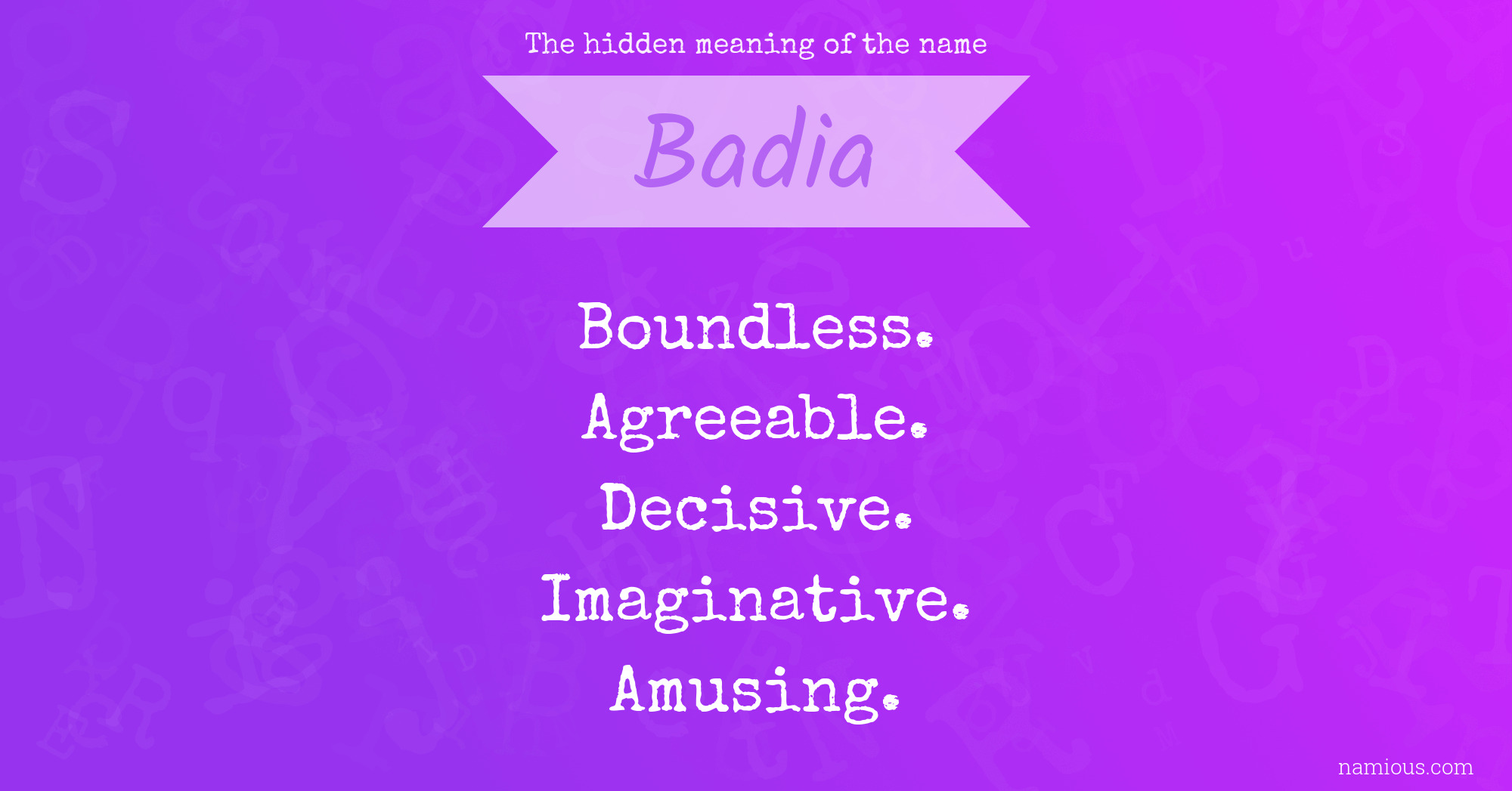 The hidden meaning of the name Badia