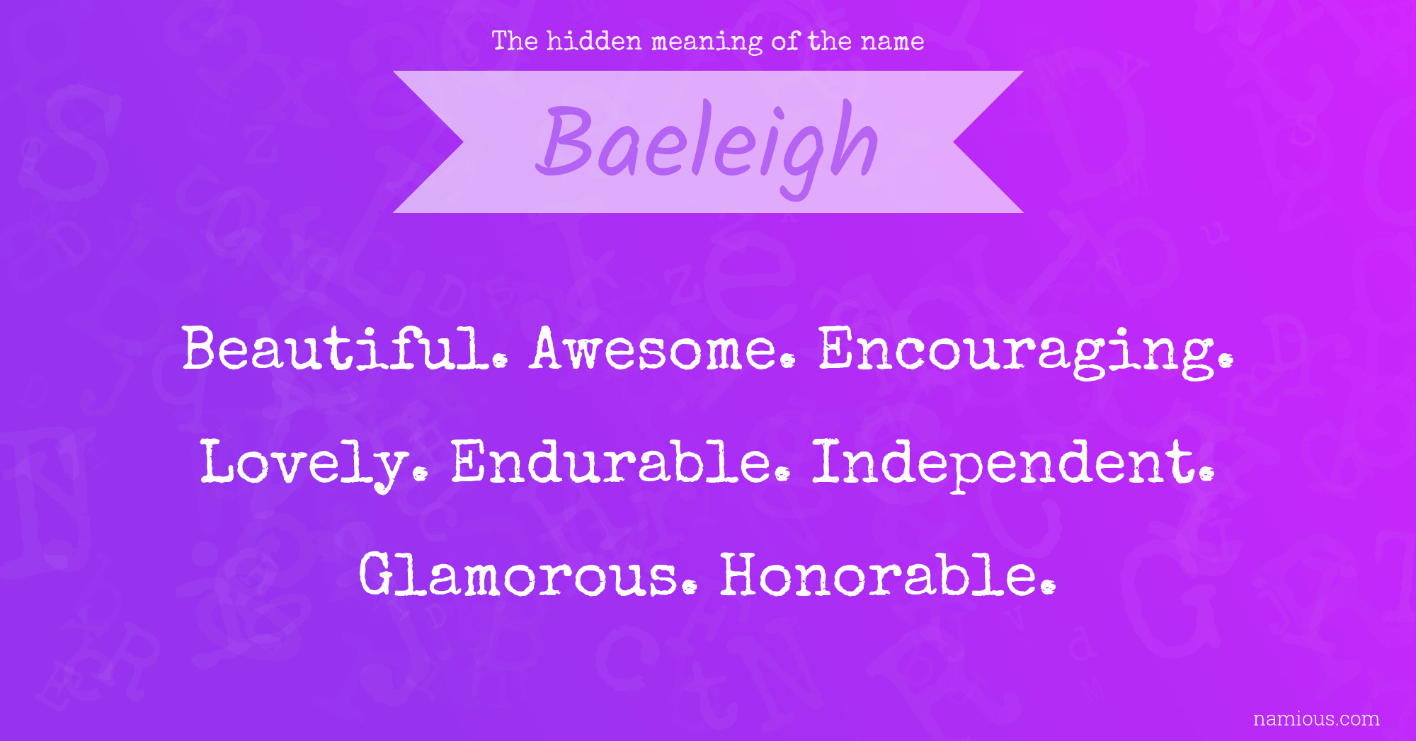 The hidden meaning of the name Baeleigh