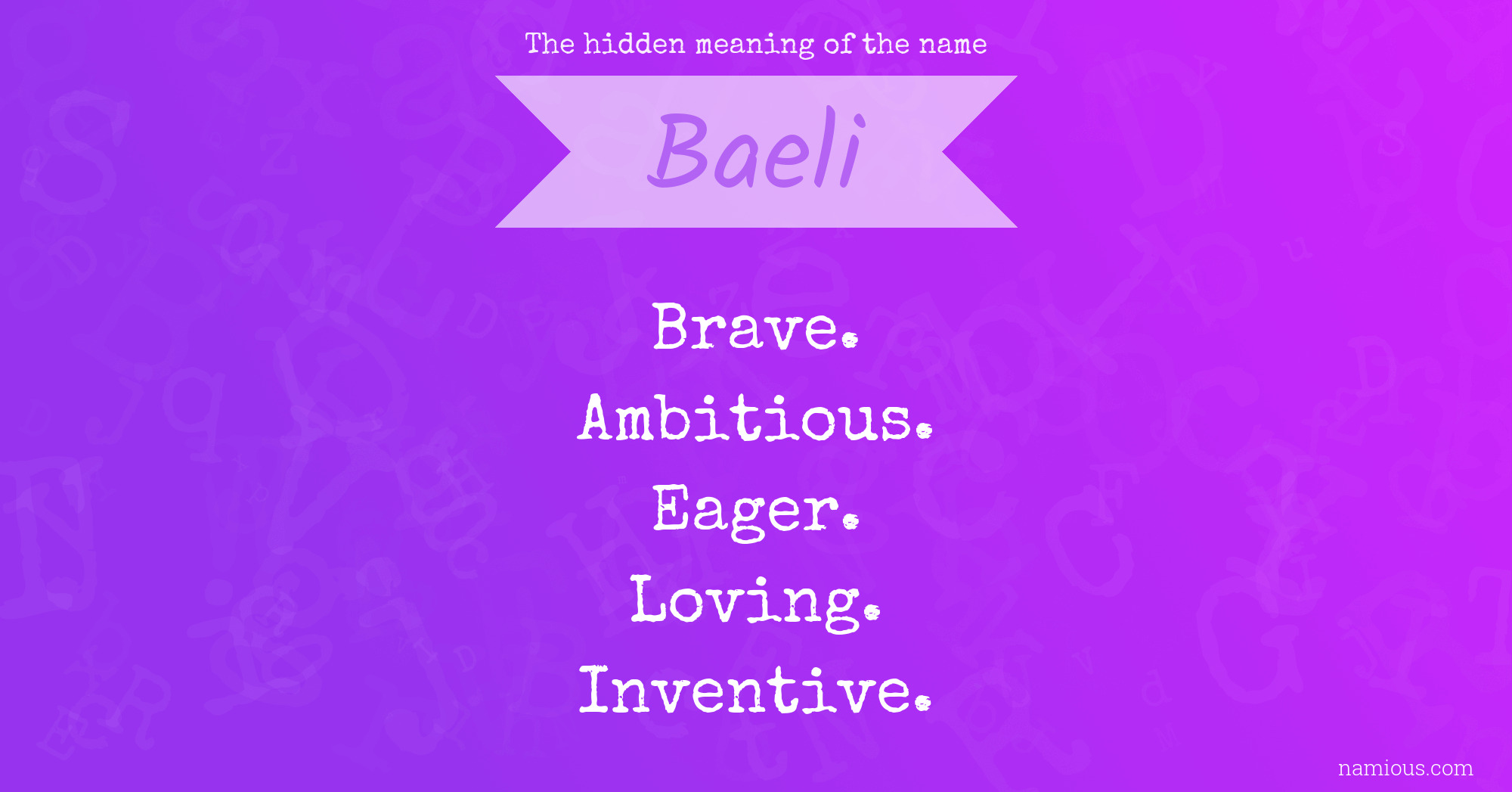 The hidden meaning of the name Baeli