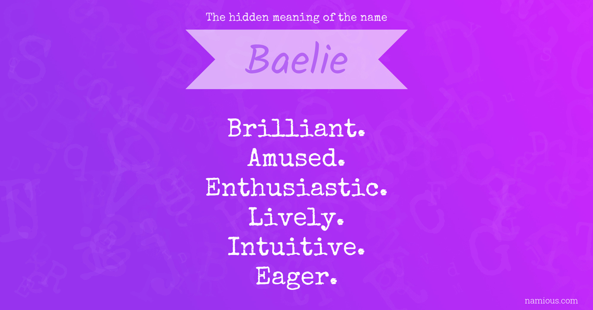 The hidden meaning of the name Baelie