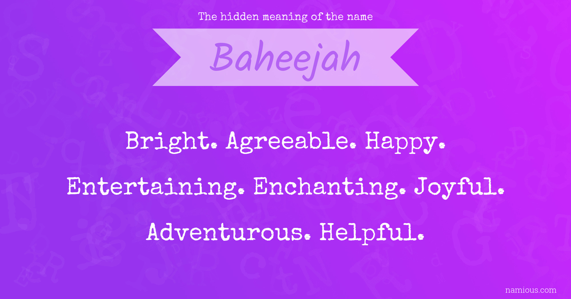 The hidden meaning of the name Baheejah