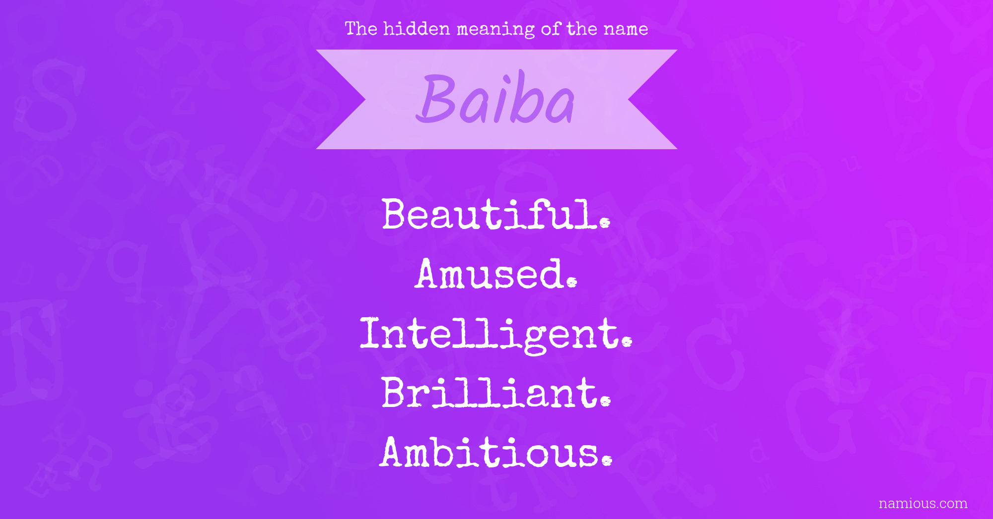 The hidden meaning of the name Baiba