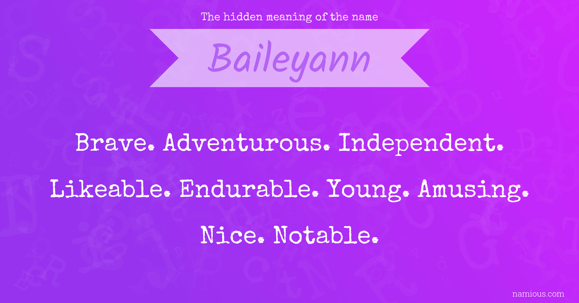 The hidden meaning of the name Baileyann