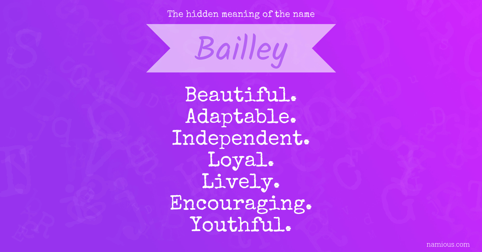 The hidden meaning of the name Bailley