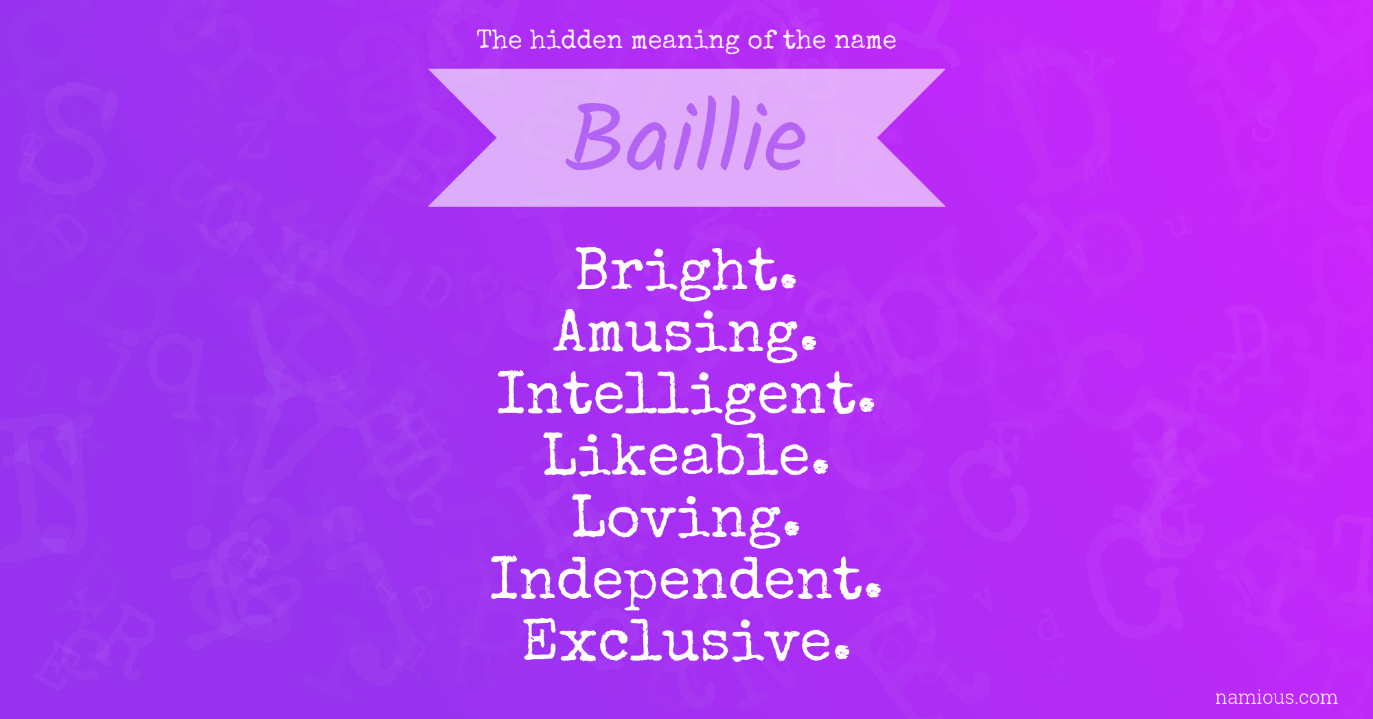 The hidden meaning of the name Baillie