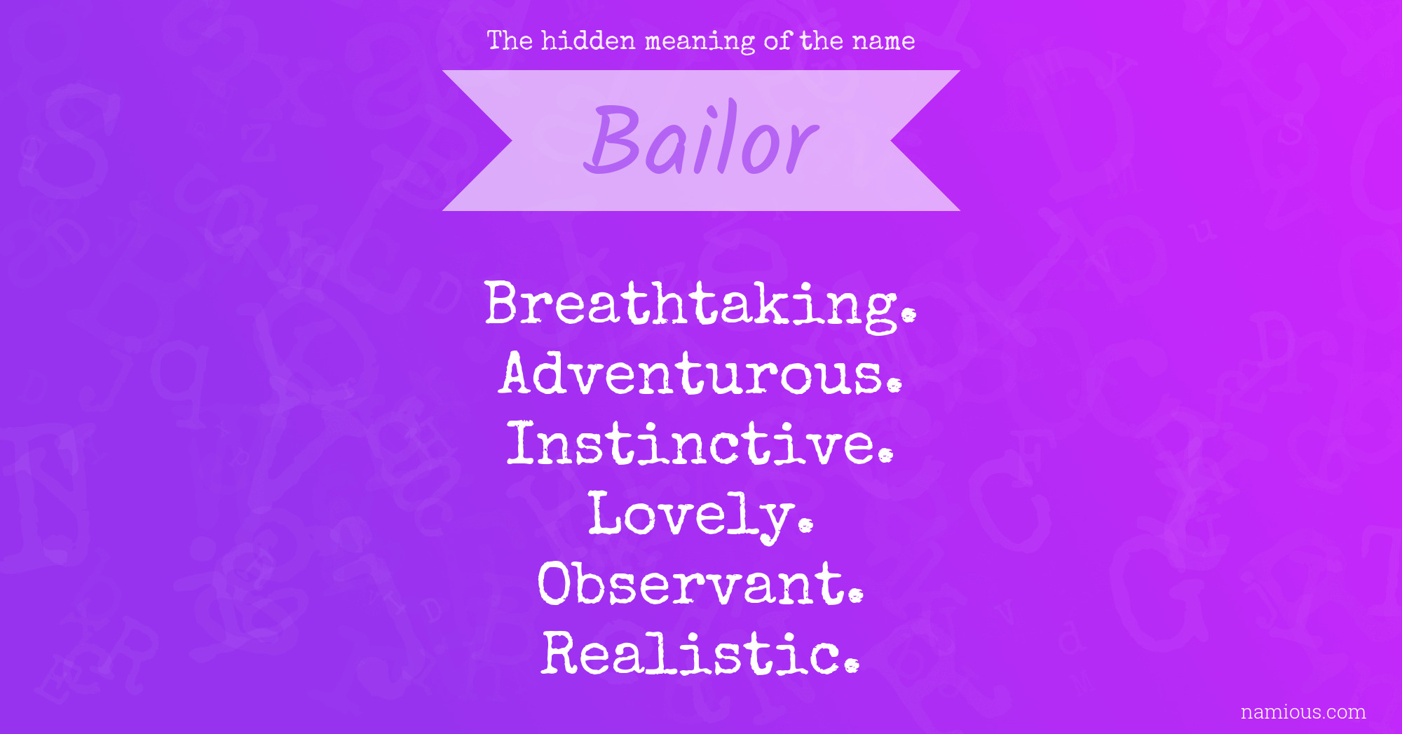 The hidden meaning of the name Bailor