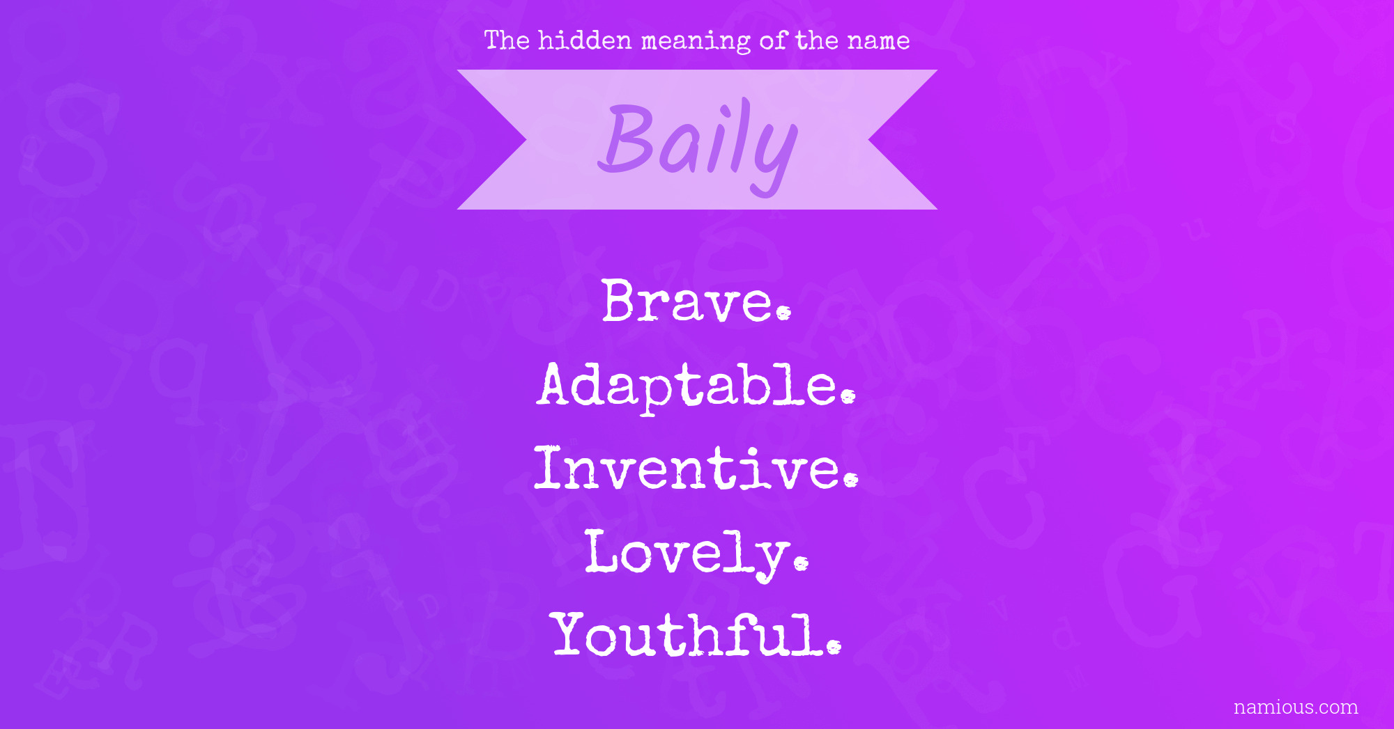 The hidden meaning of the name Baily