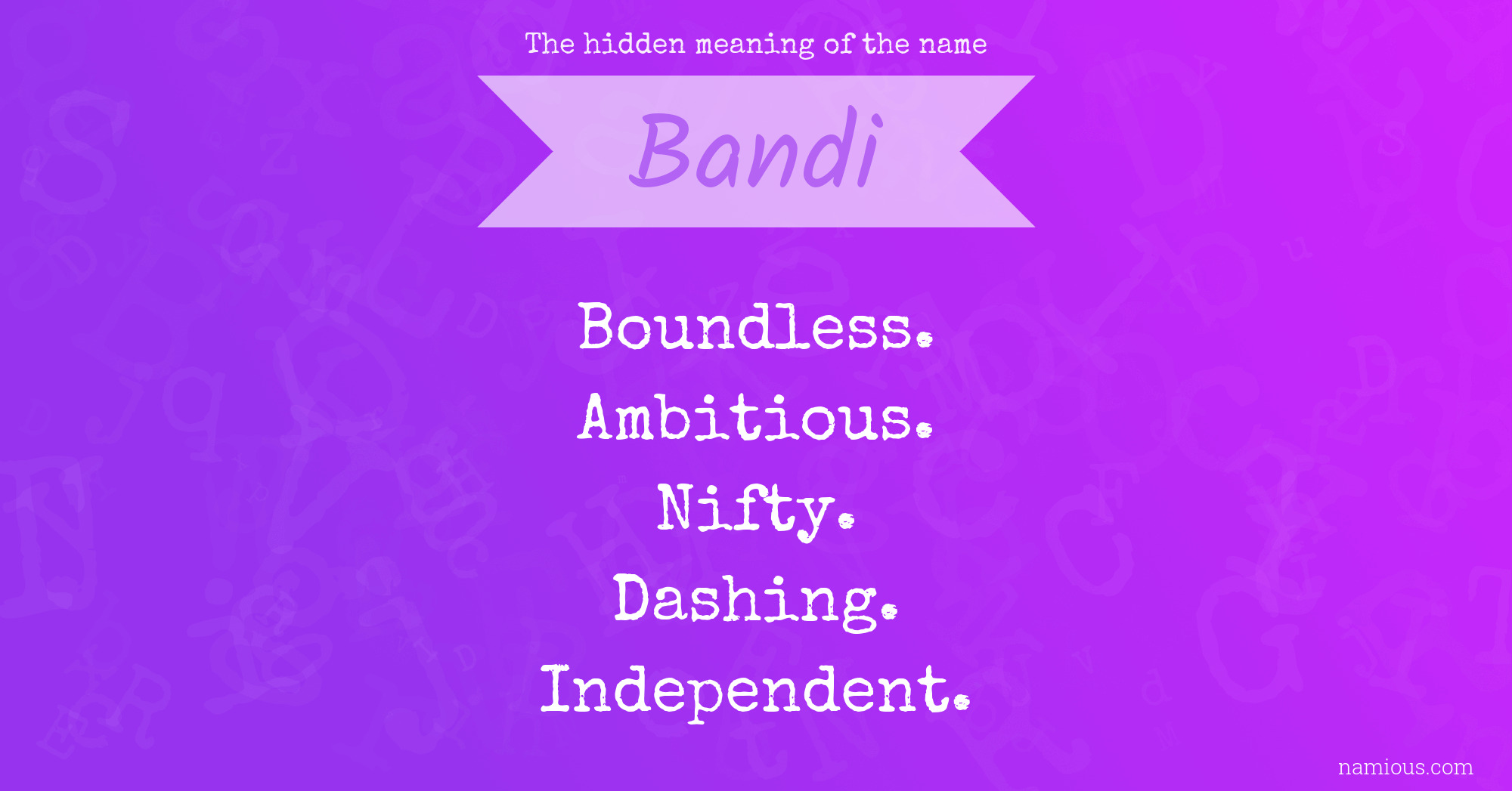 The hidden meaning of the name Bandi