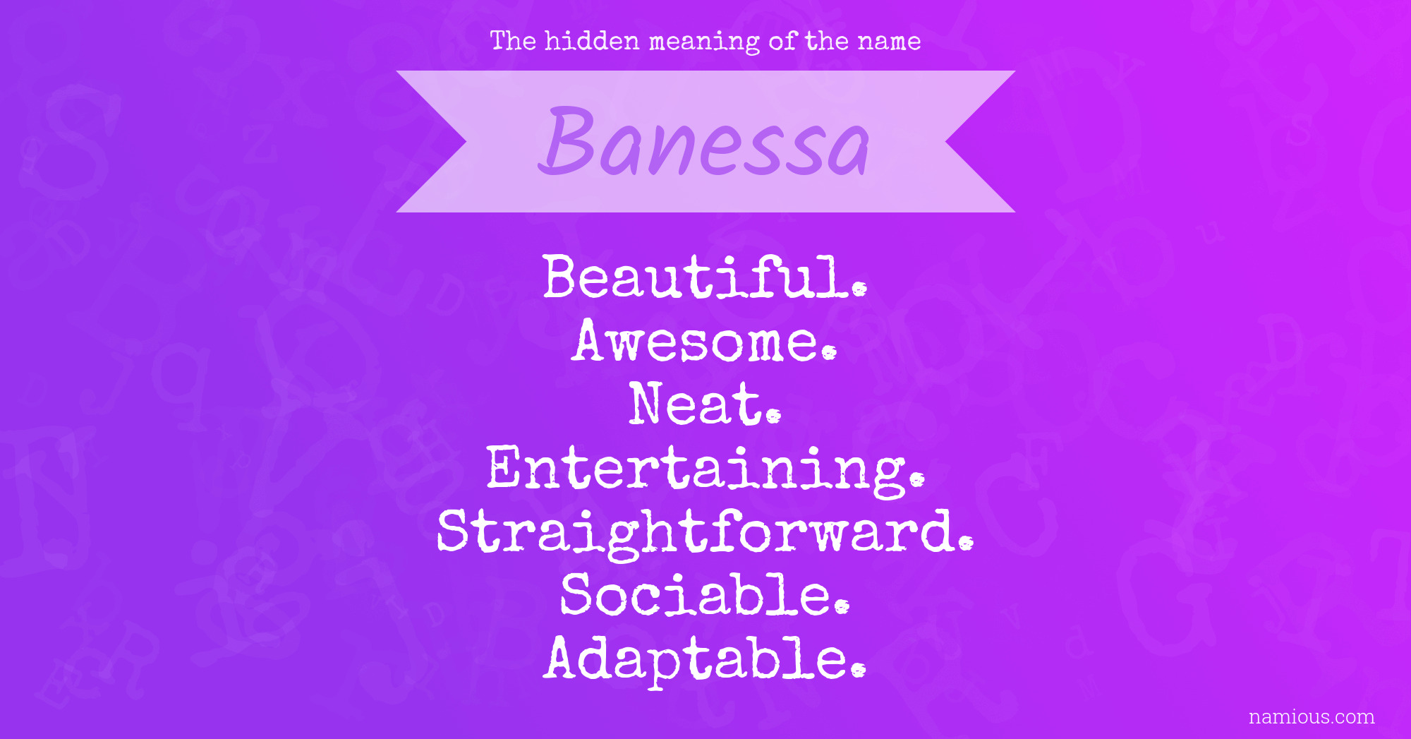 The hidden meaning of the name Banessa