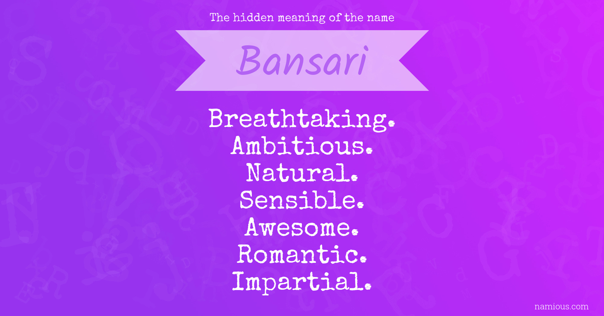 The hidden meaning of the name Bansari