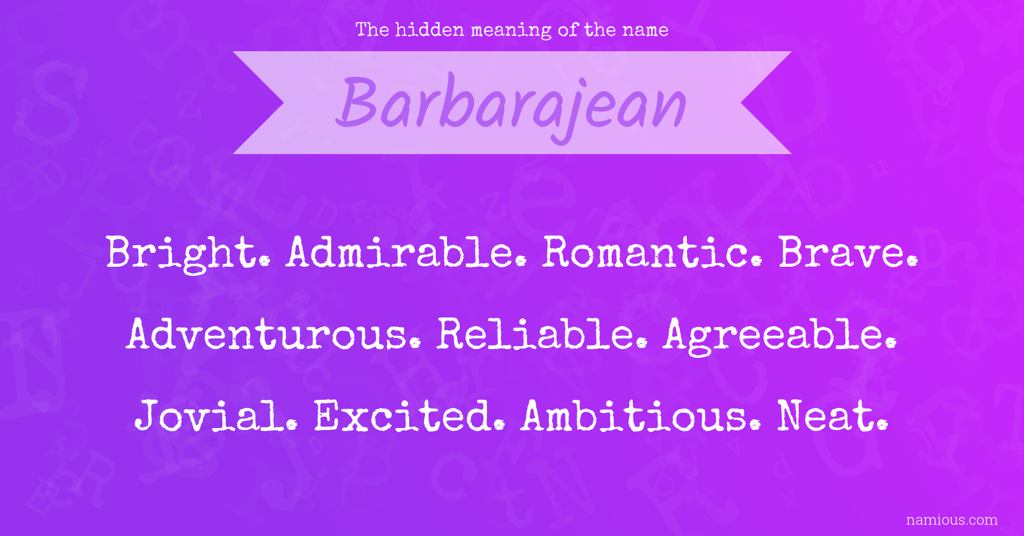 The hidden meaning of the name Barbarajean