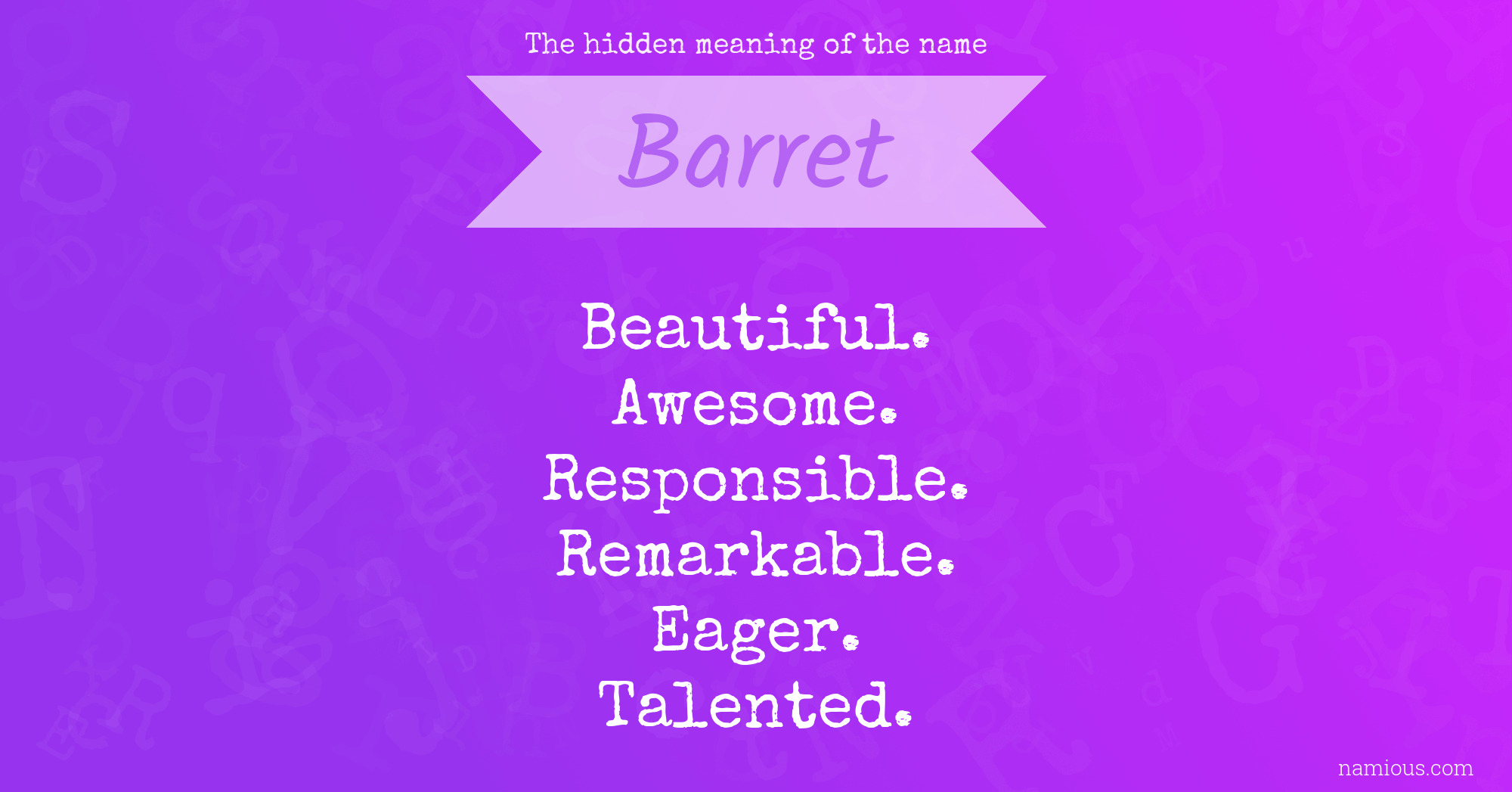 The hidden meaning of the name Barret