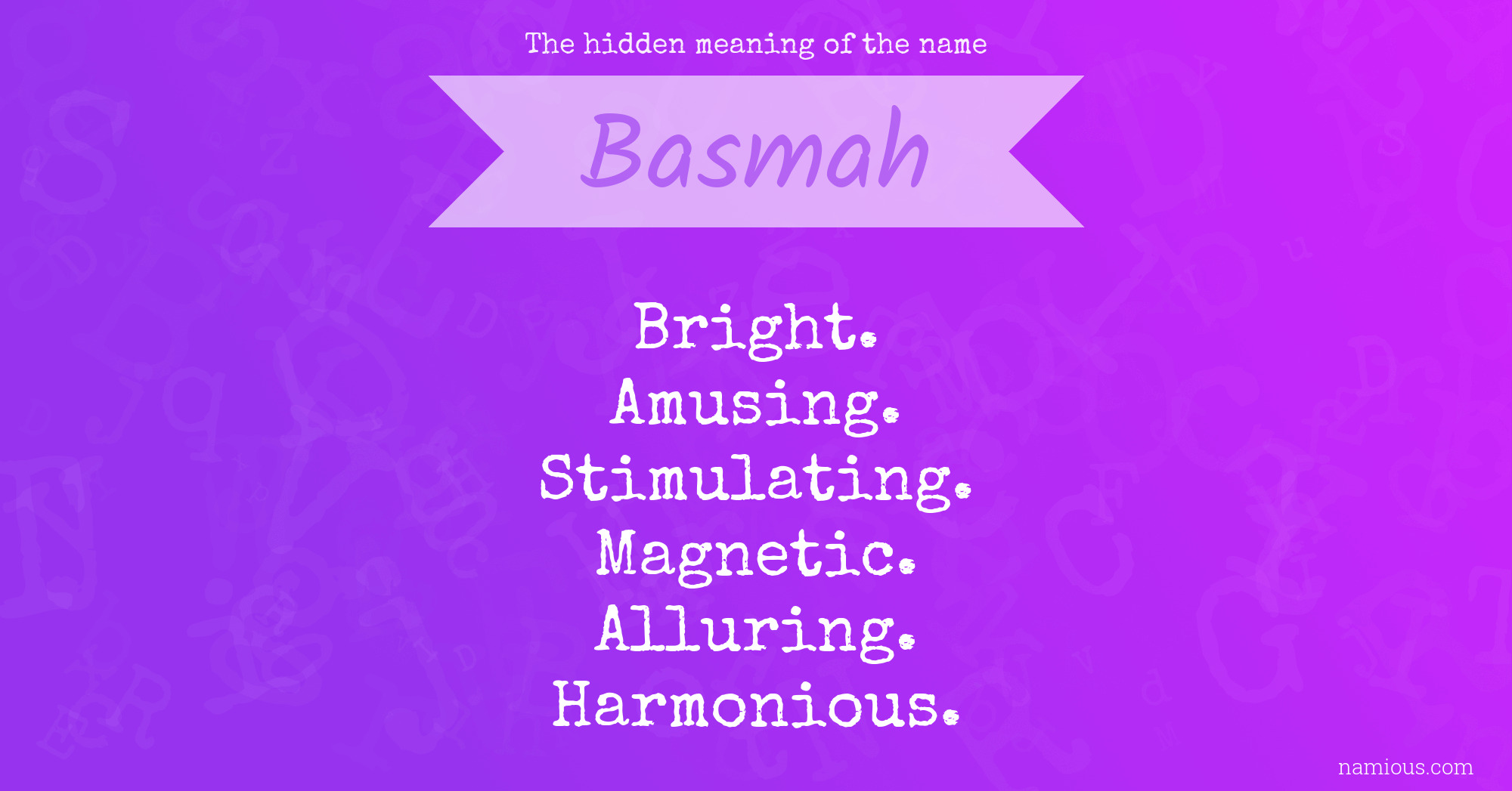 The hidden meaning of the name Basmah