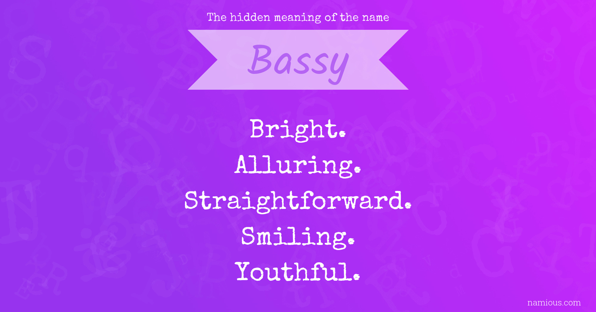 The hidden meaning of the name Bassy