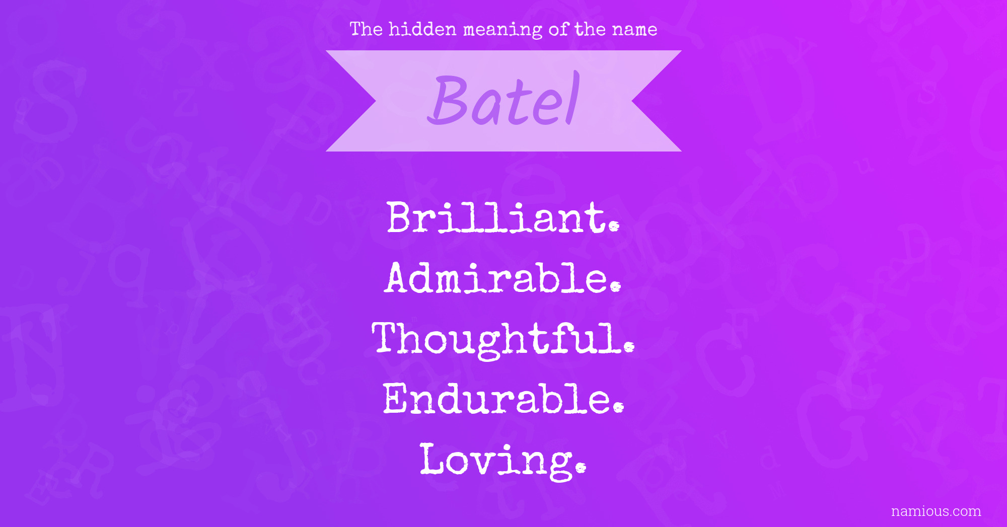 The hidden meaning of the name Batel