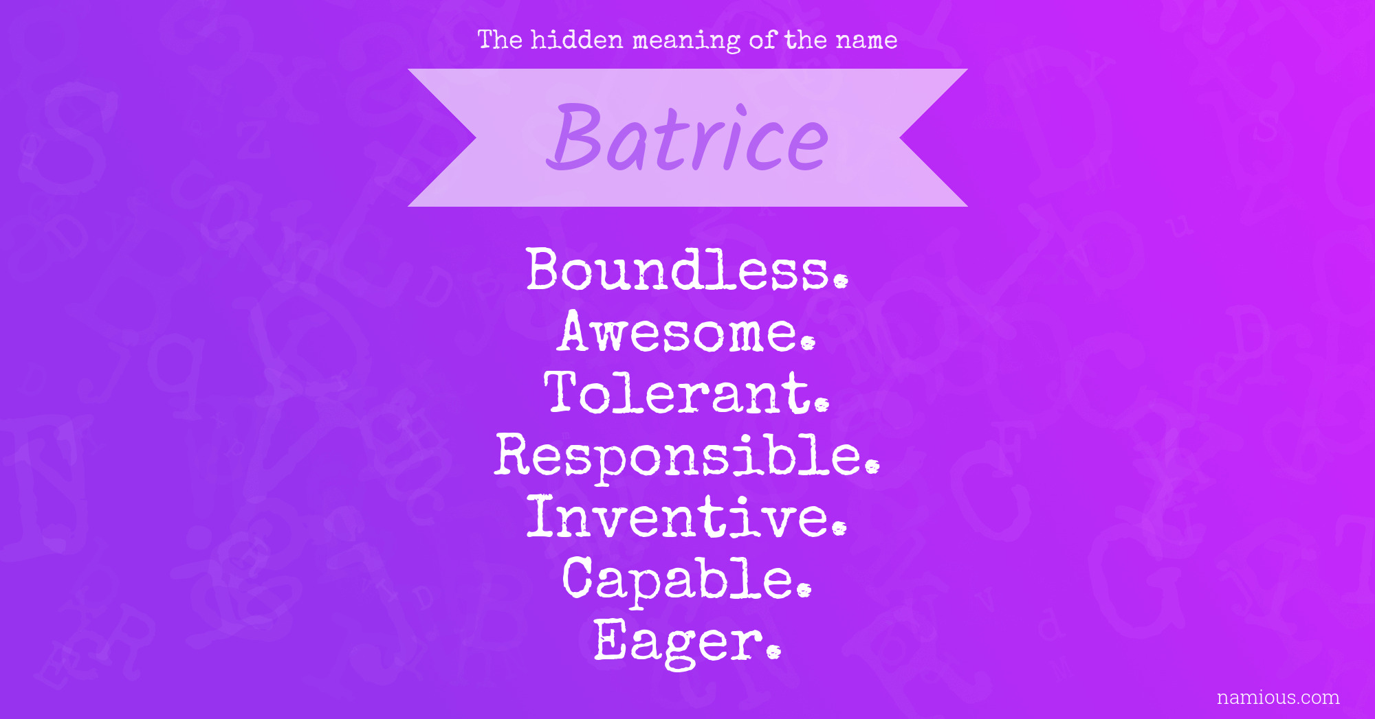 The hidden meaning of the name Batrice