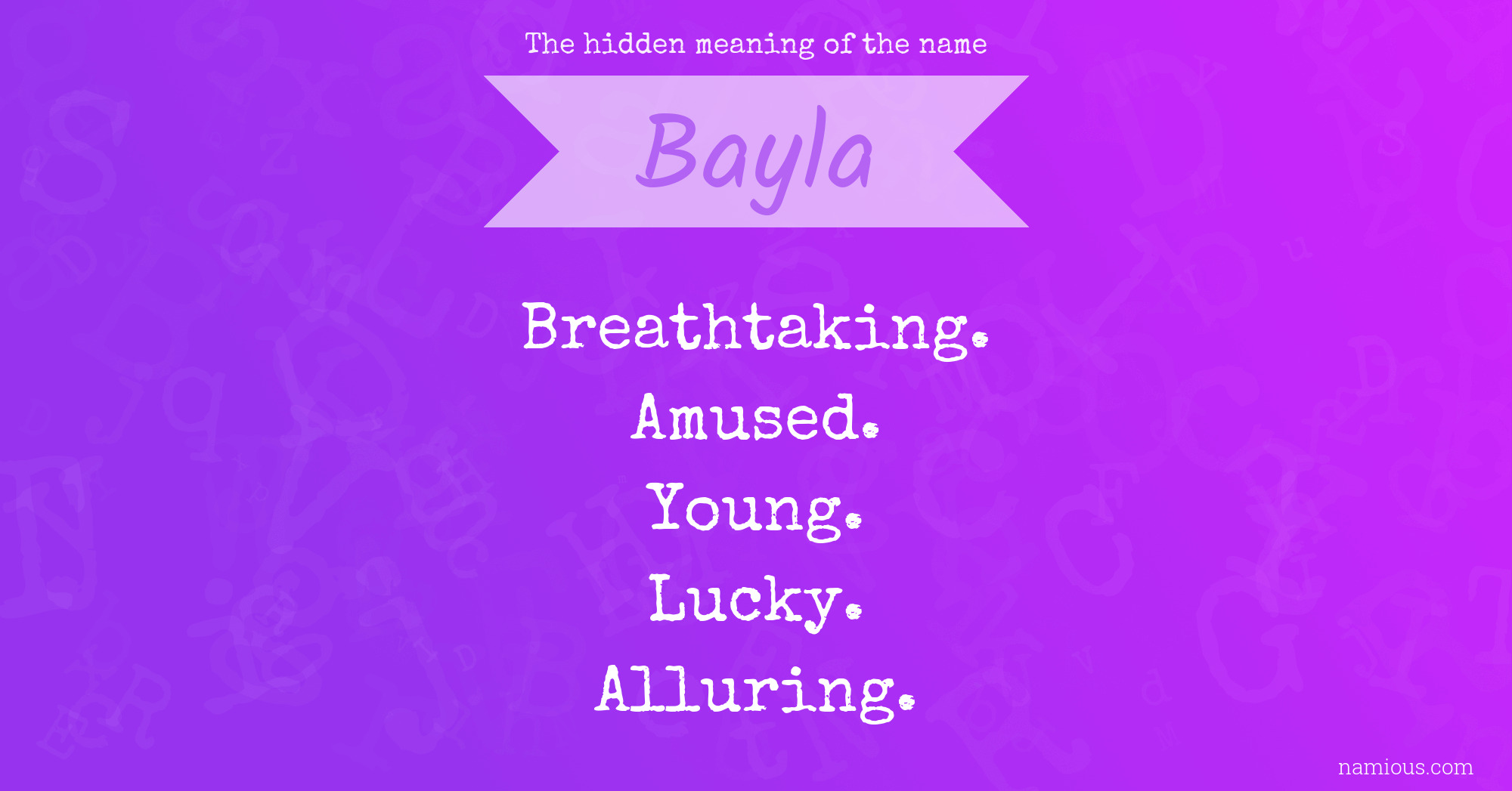 The hidden meaning of the name Bayla