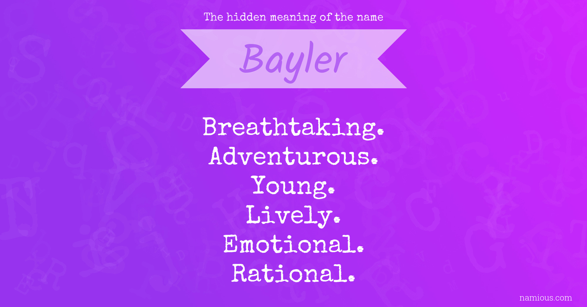 The hidden meaning of the name Bayler