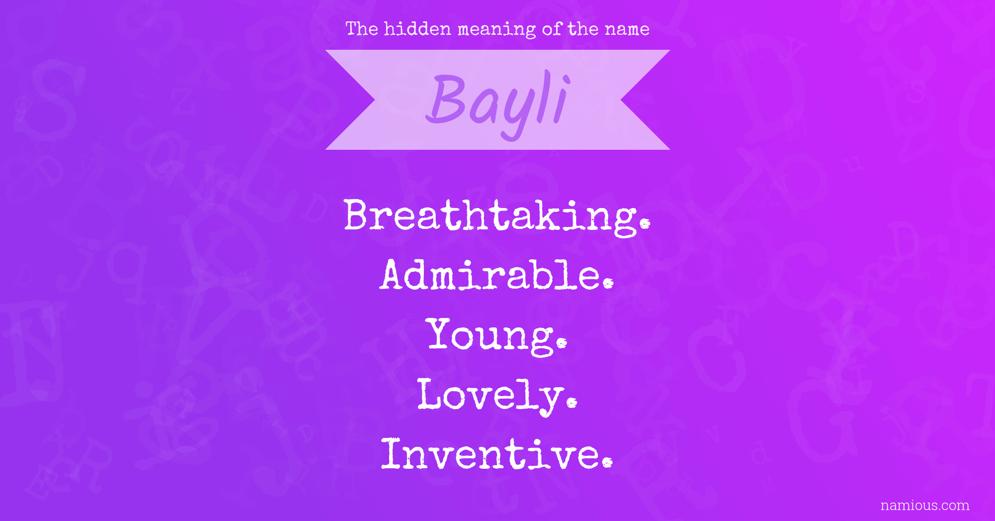 The hidden meaning of the name Bayli