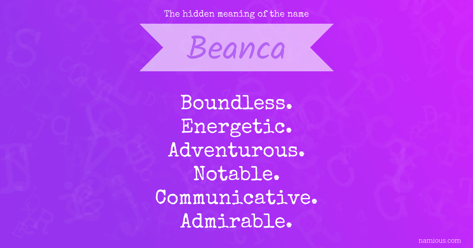 The hidden meaning of the name Beanca