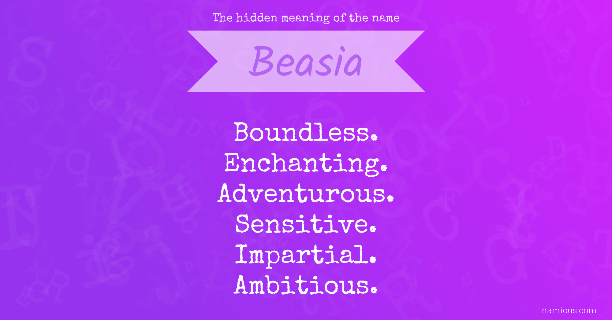 The hidden meaning of the name Beasia