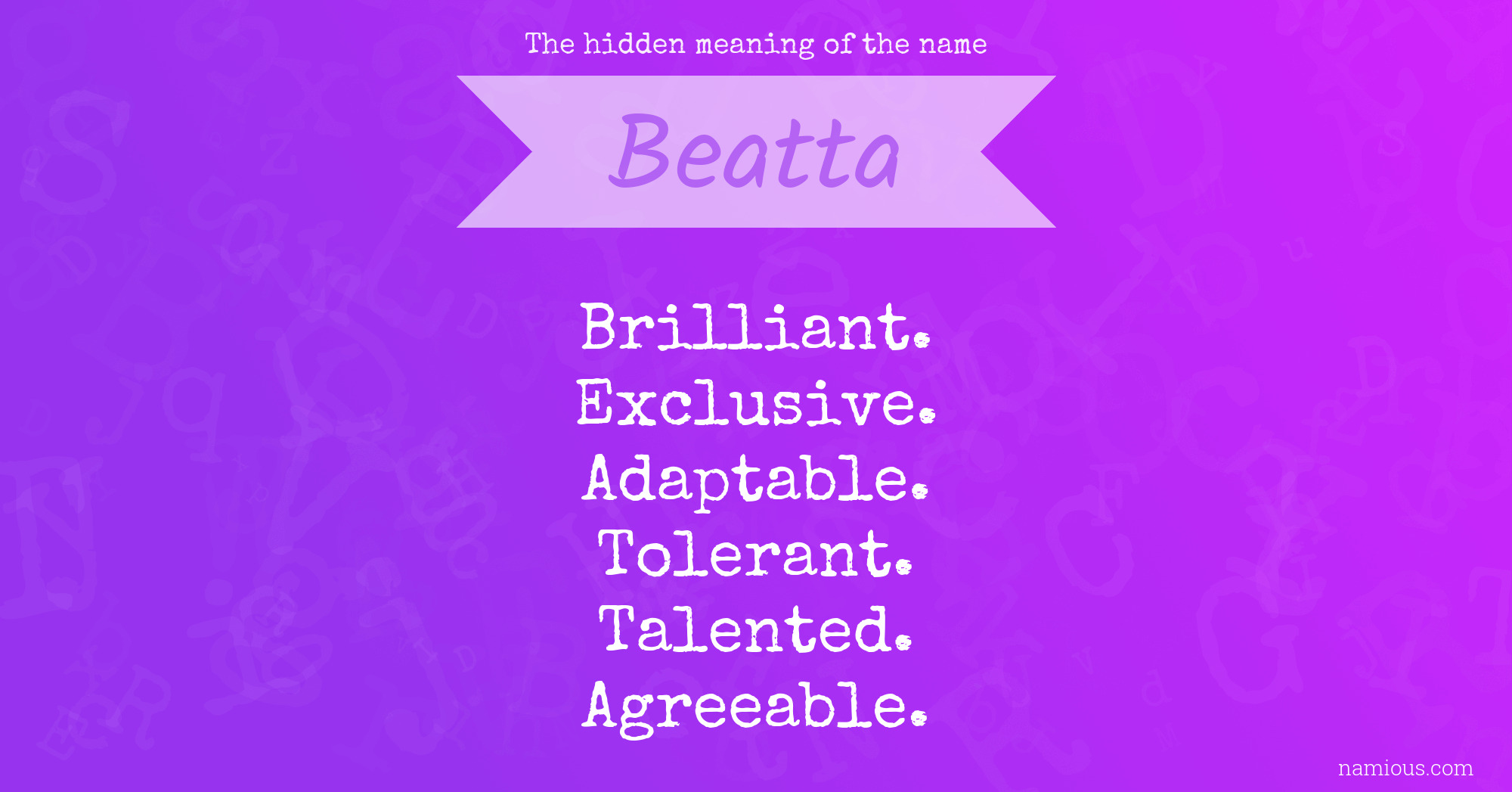 The hidden meaning of the name Beatta