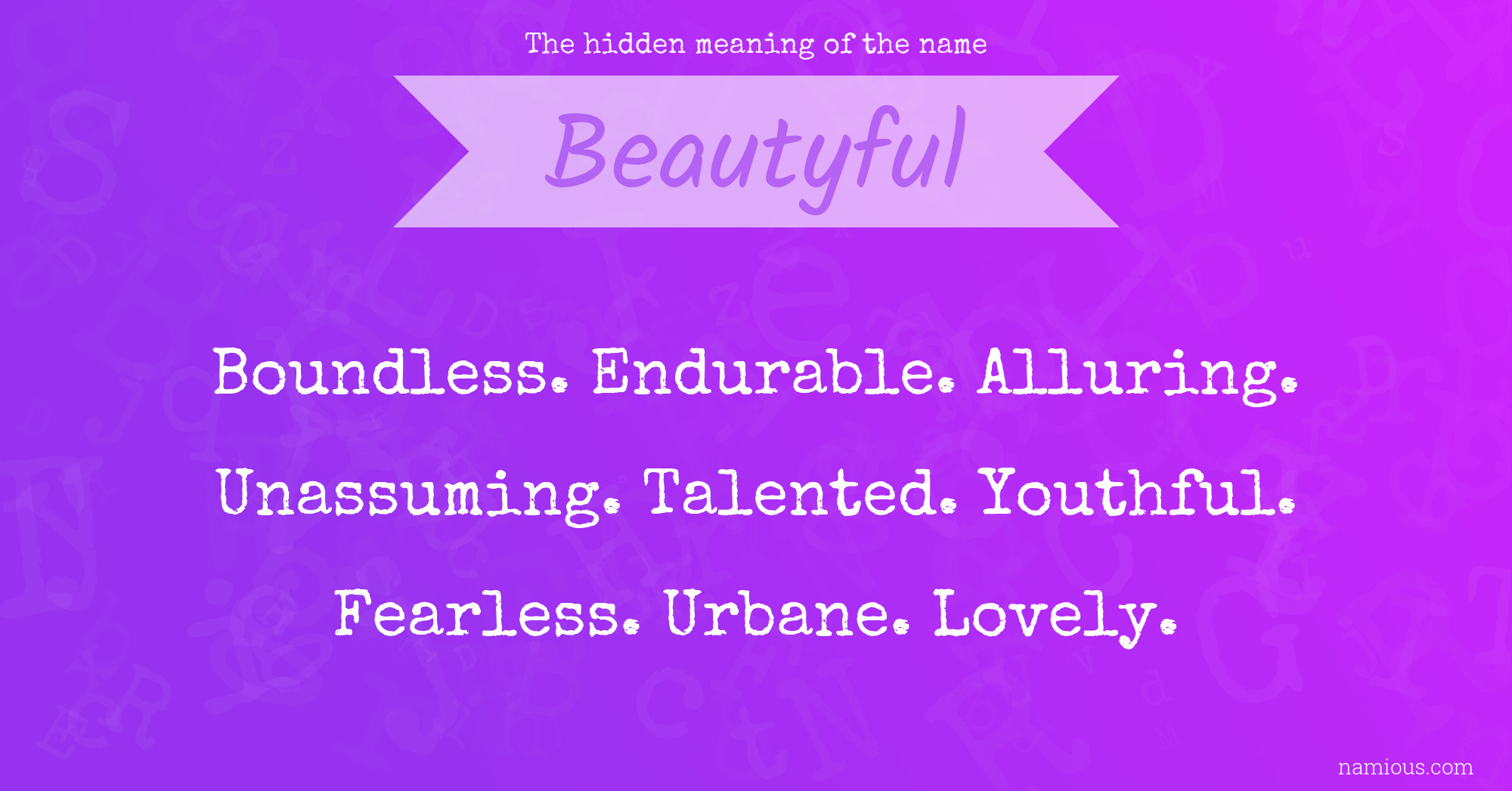 The hidden meaning of the name Beautyful