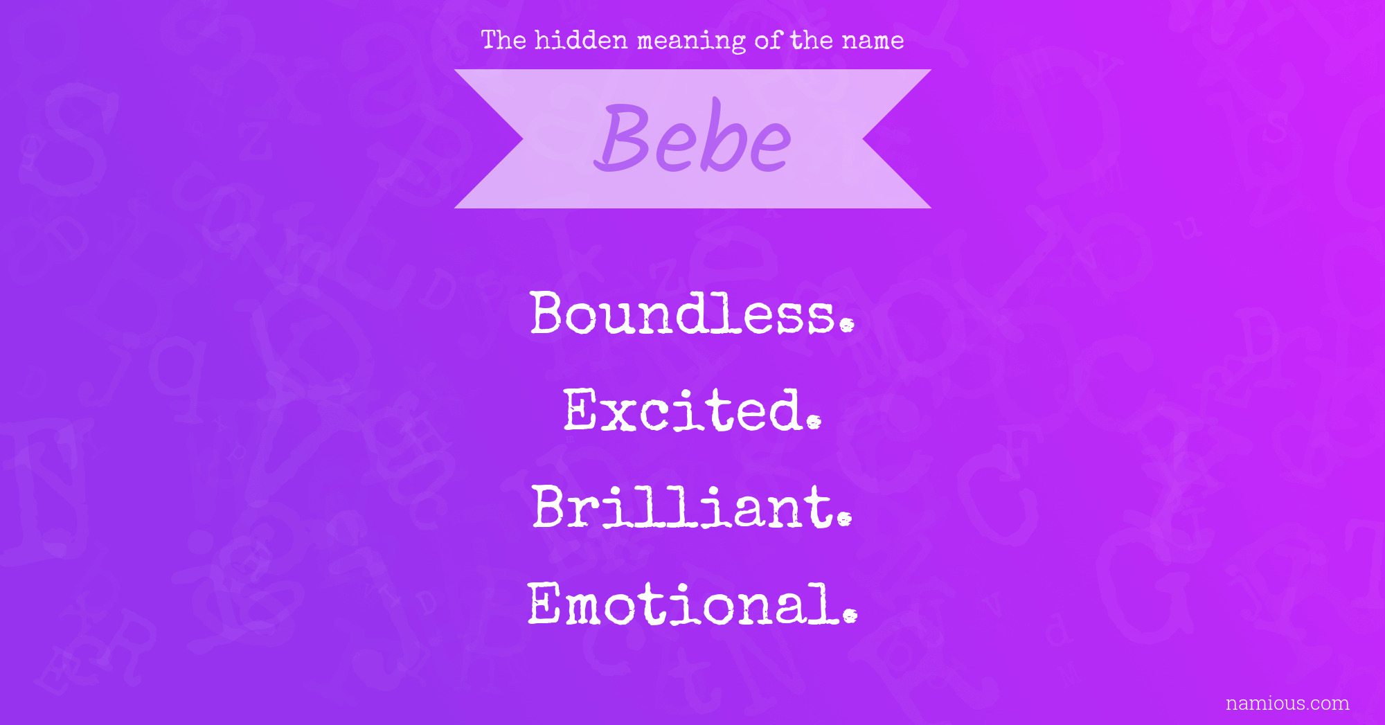 The hidden meaning of the name Bebe