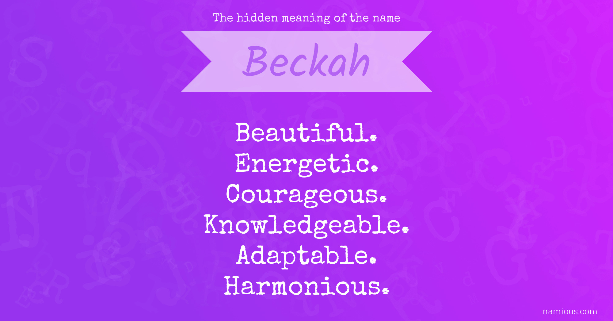 The hidden meaning of the name Beckah