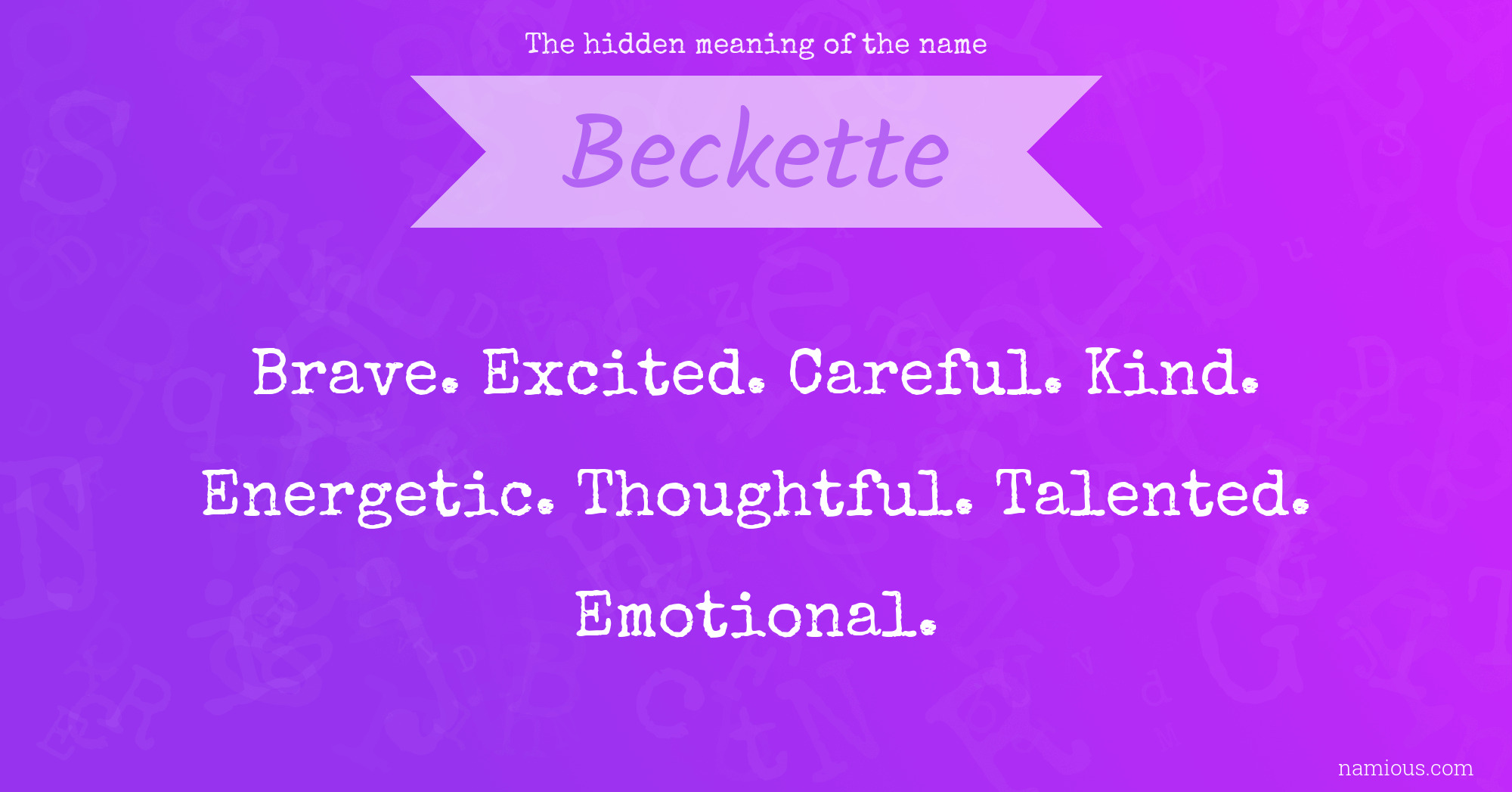 The hidden meaning of the name Beckette