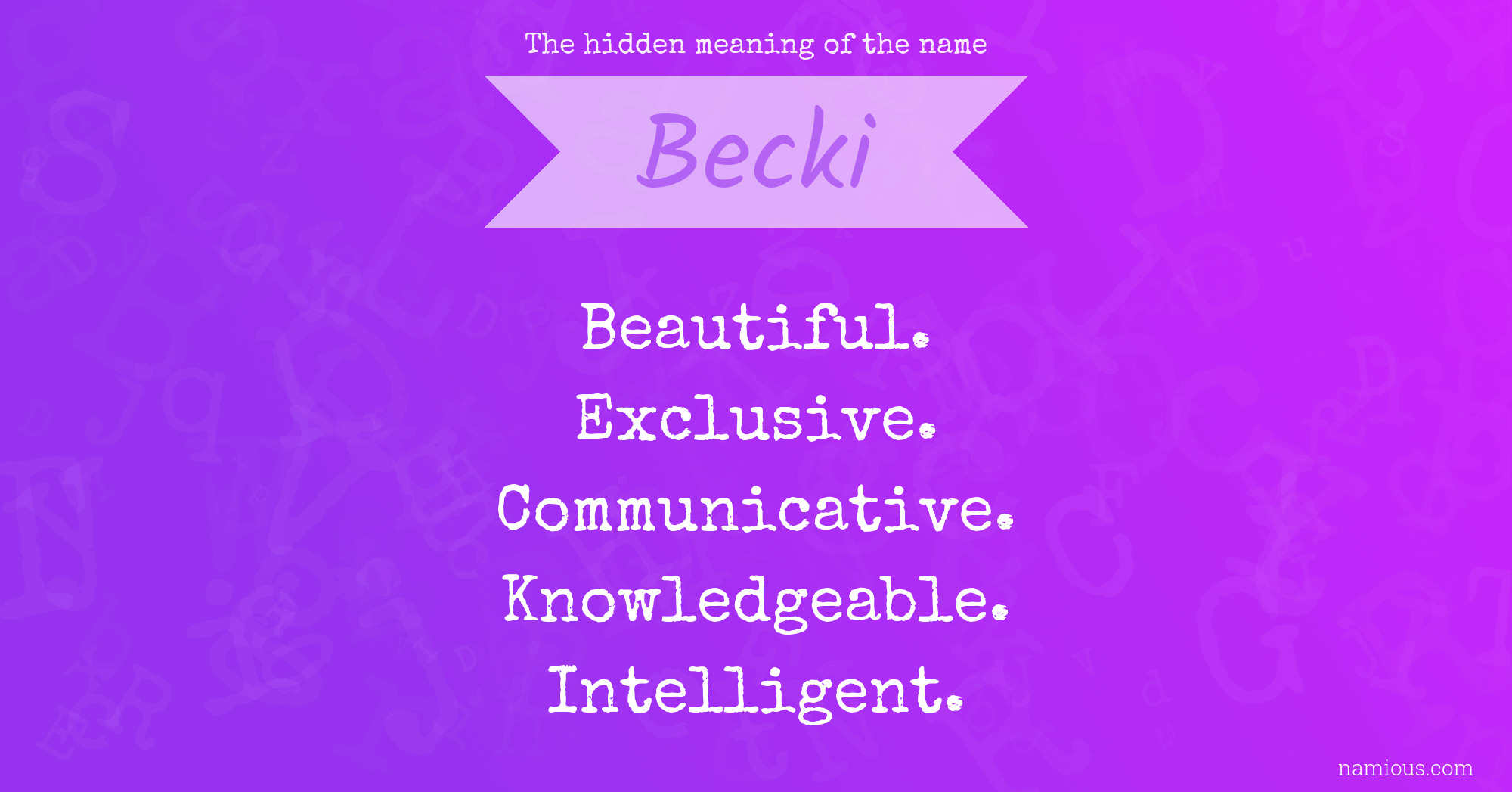 The hidden meaning of the name Becki