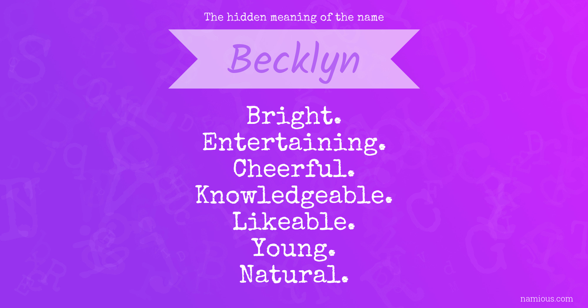 The hidden meaning of the name Becklyn