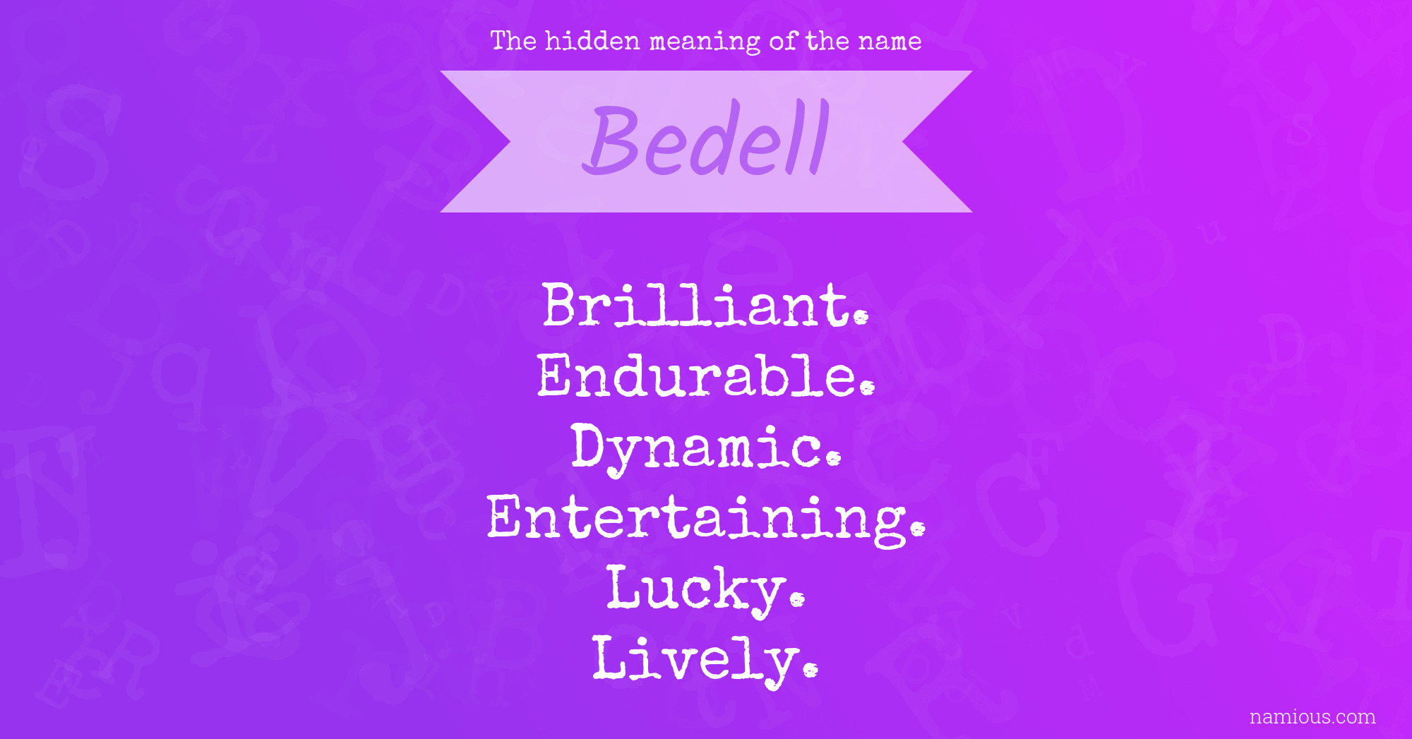 The hidden meaning of the name Bedell