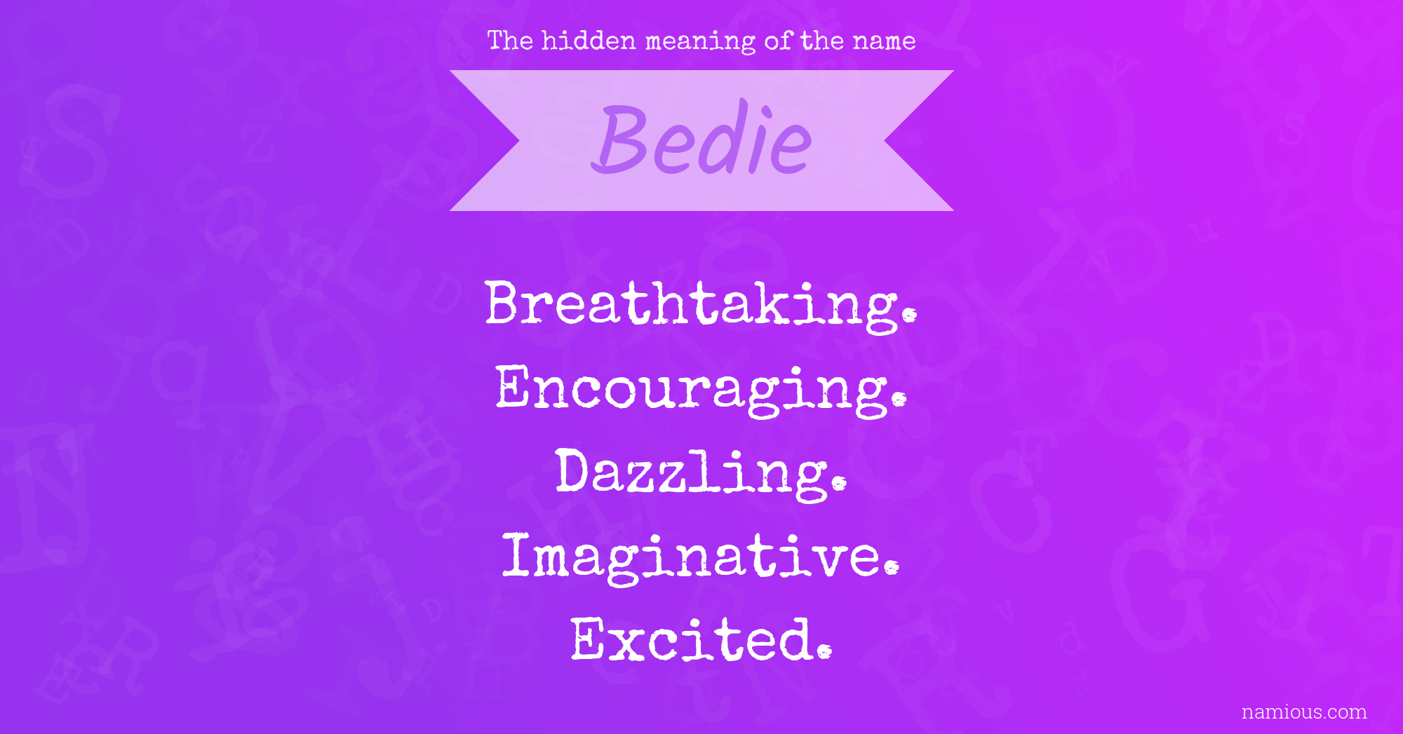 The hidden meaning of the name Bedie