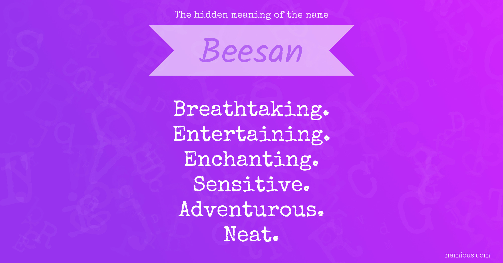 The hidden meaning of the name Beesan