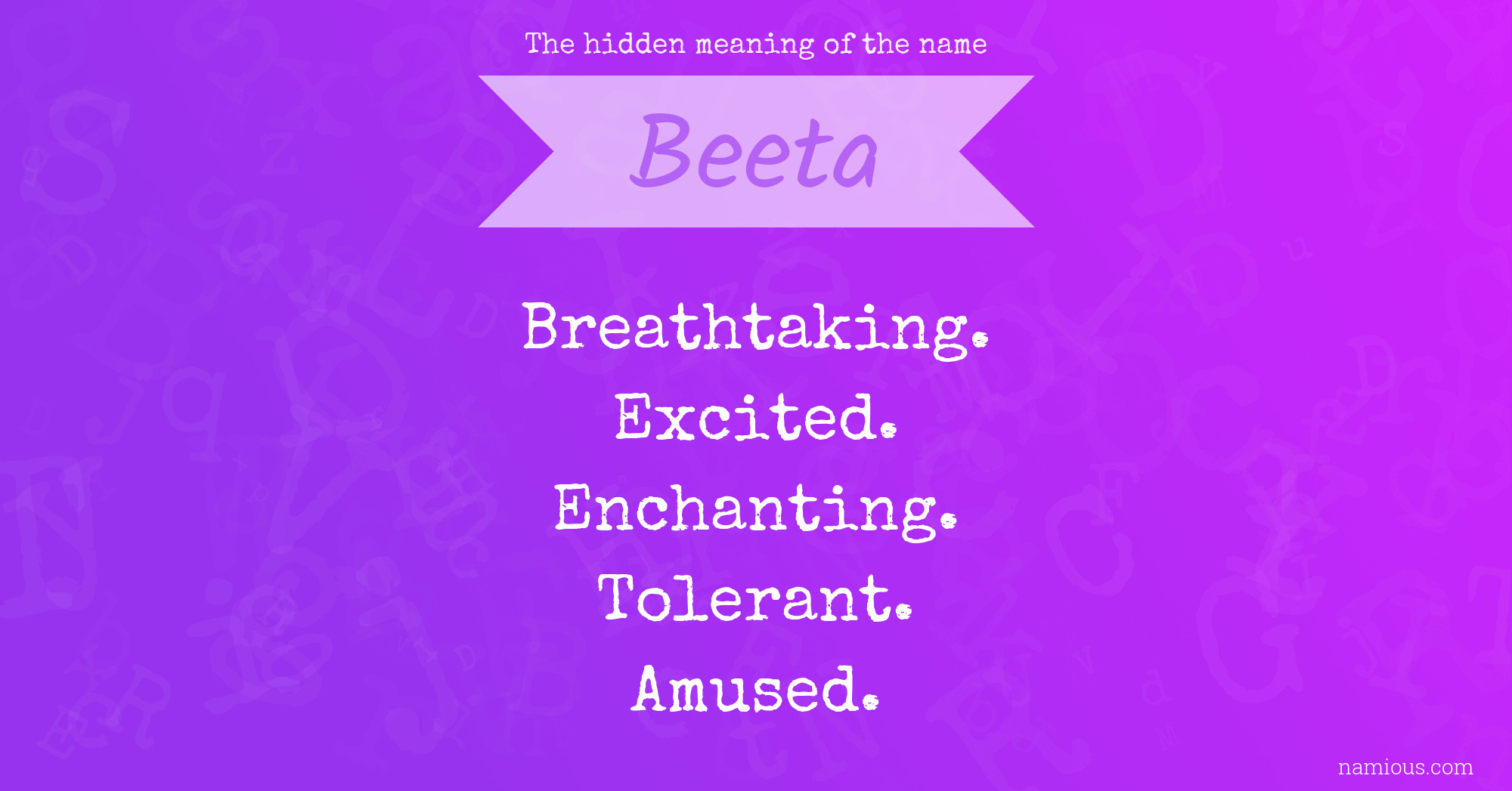 The hidden meaning of the name Beeta