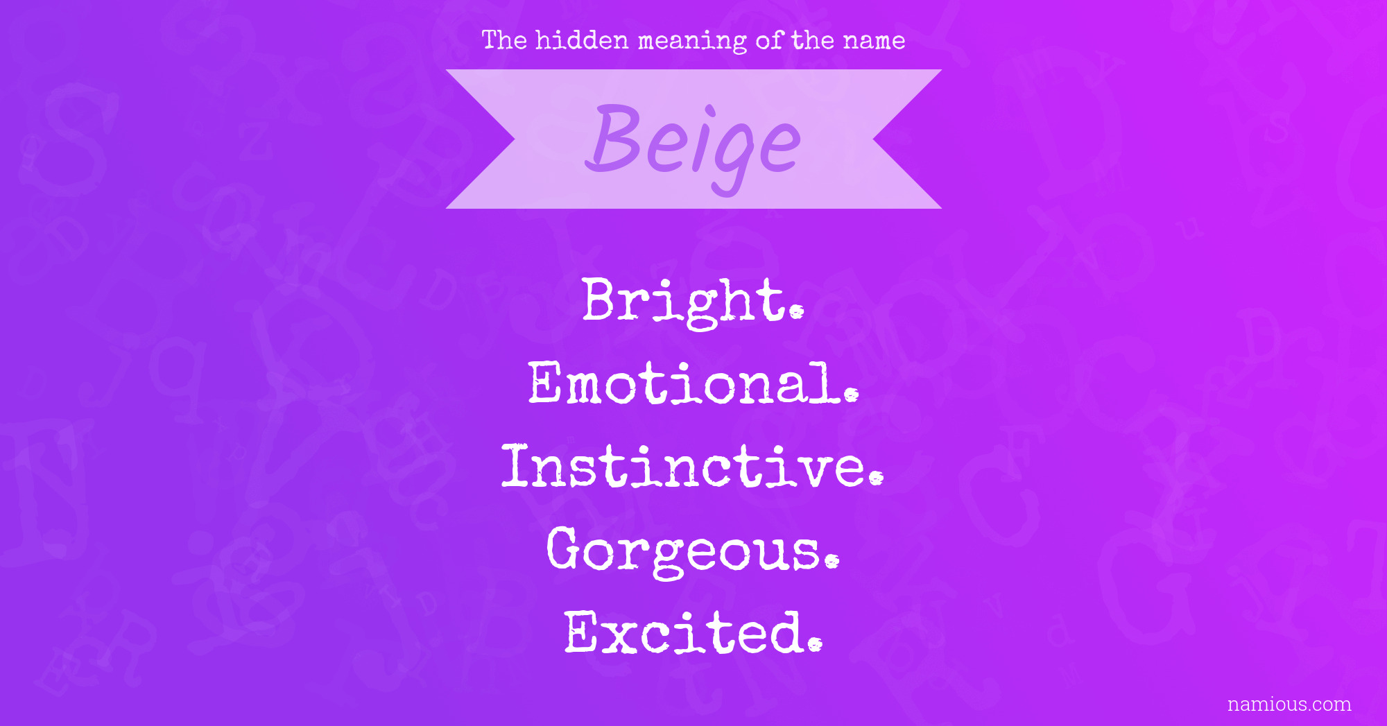 The hidden meaning of the name Beige