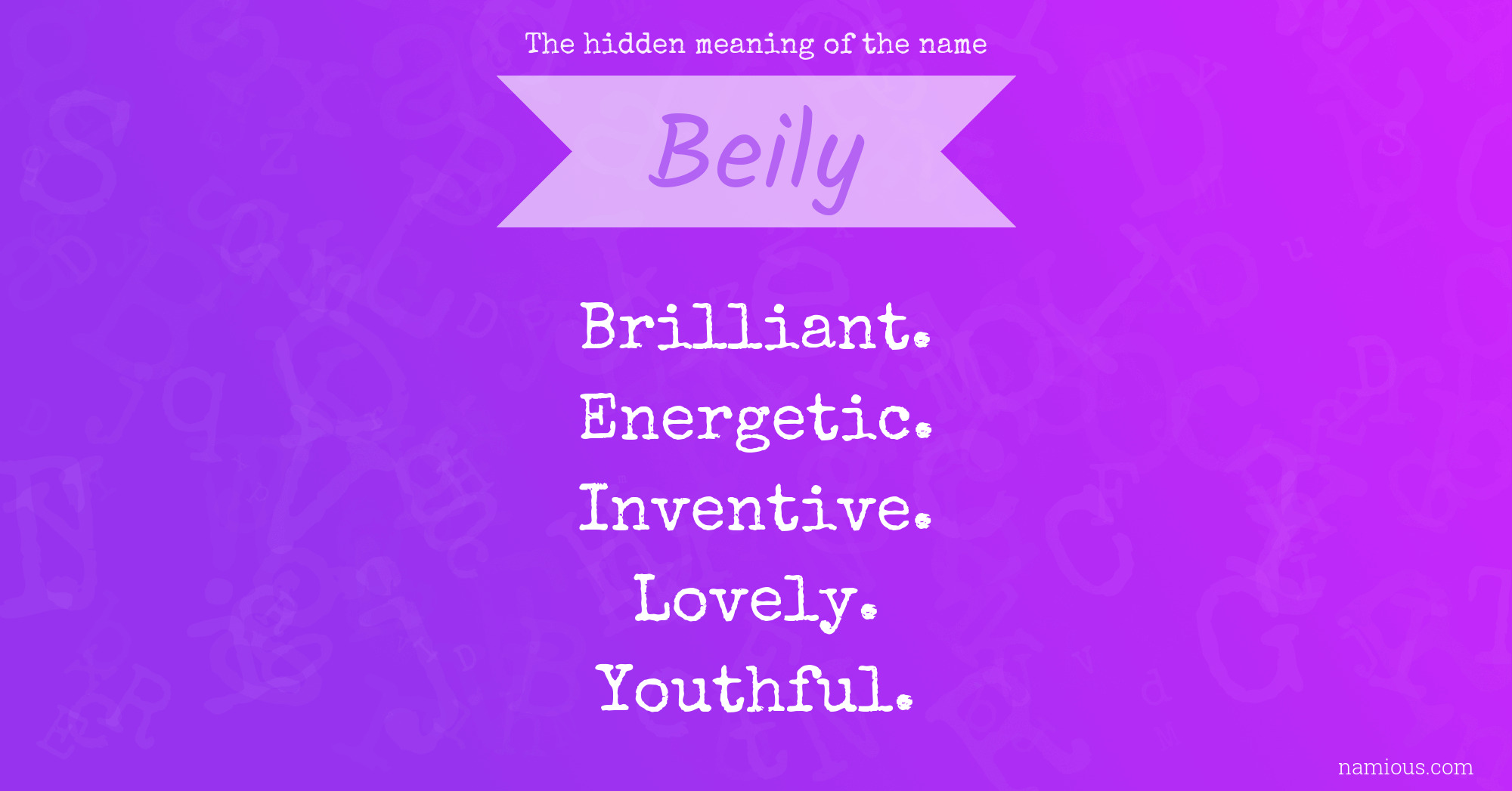 The hidden meaning of the name Beily