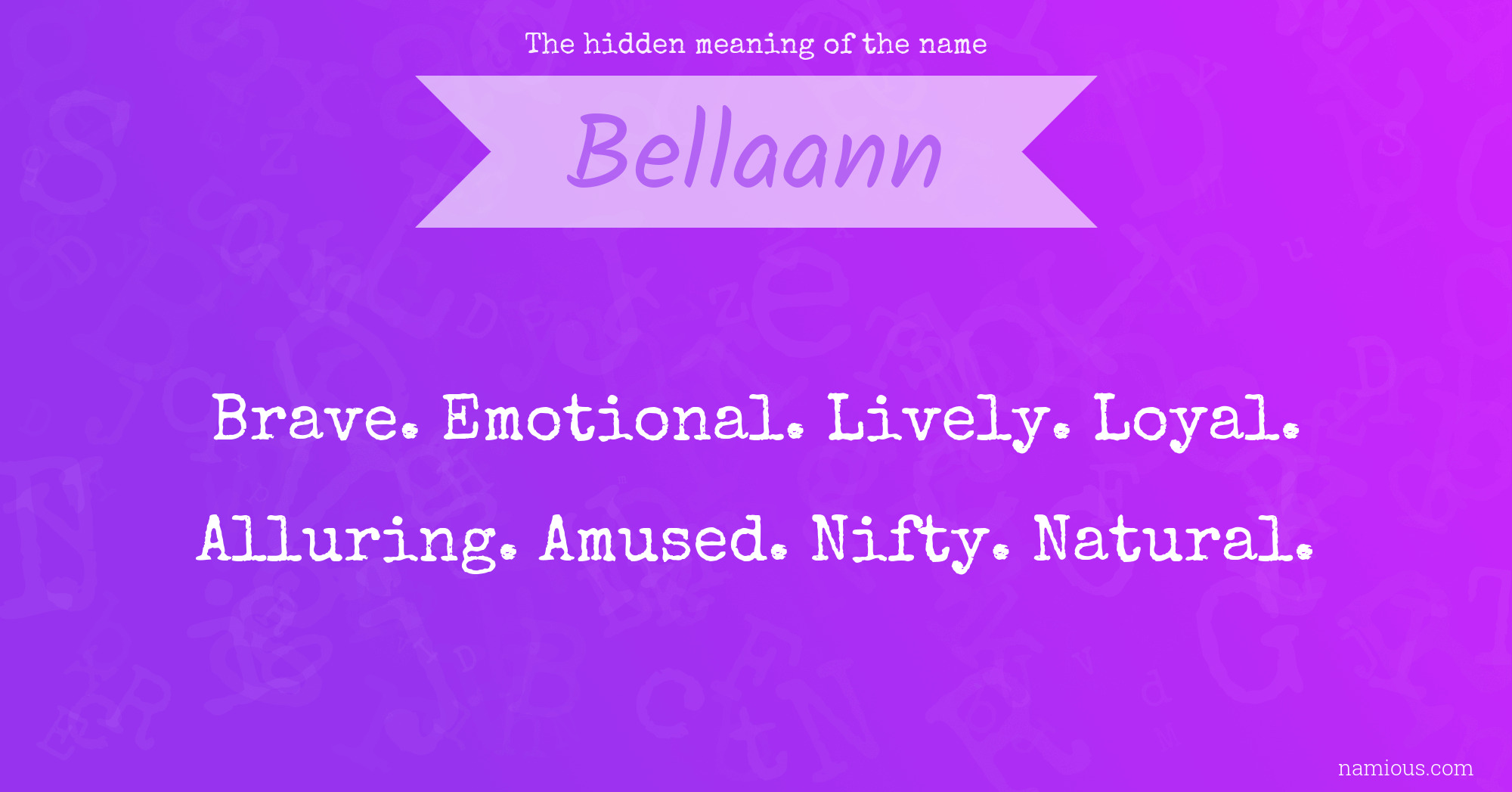 The hidden meaning of the name Bellaann