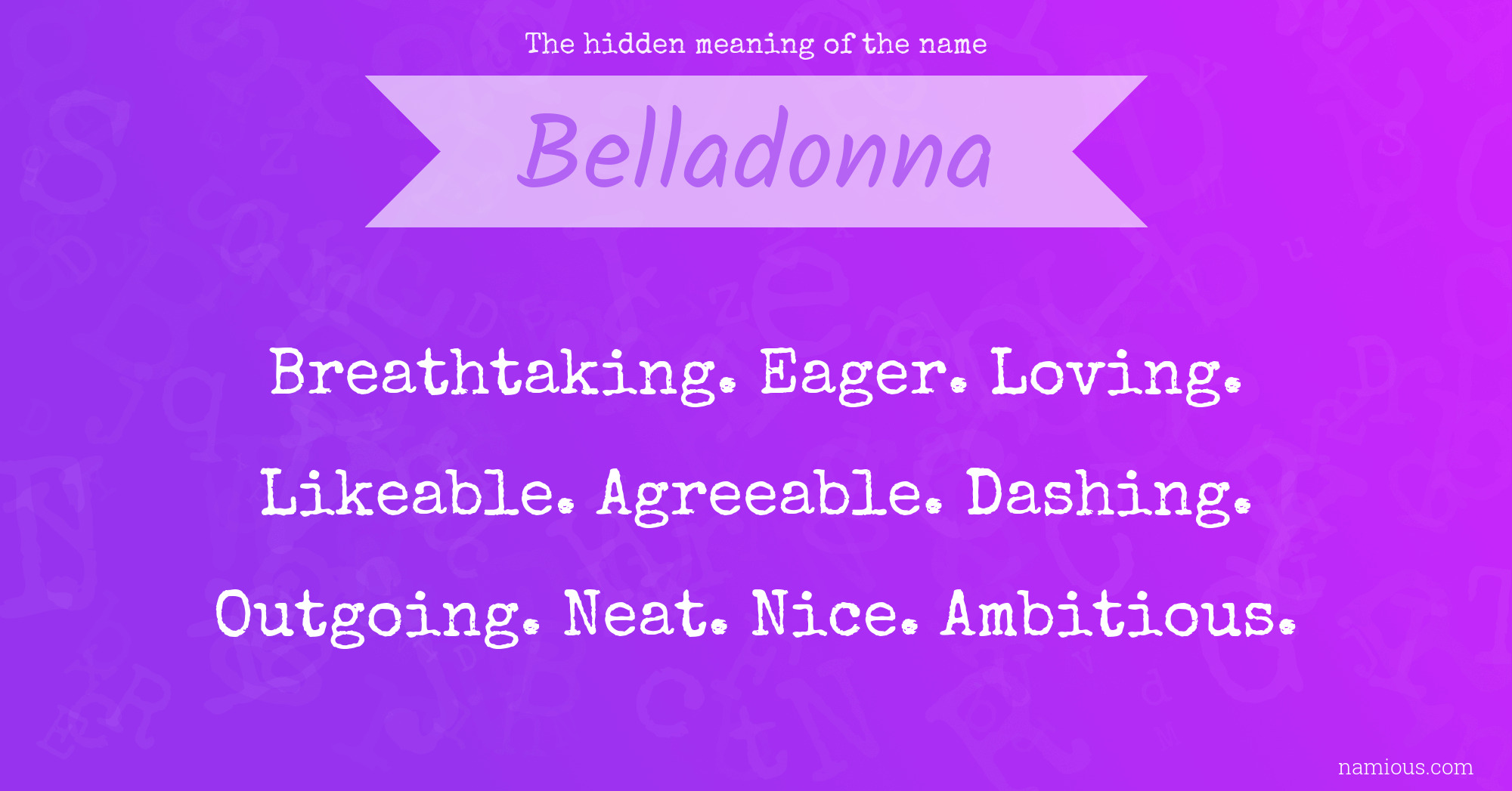 The hidden meaning of the name Belladonna