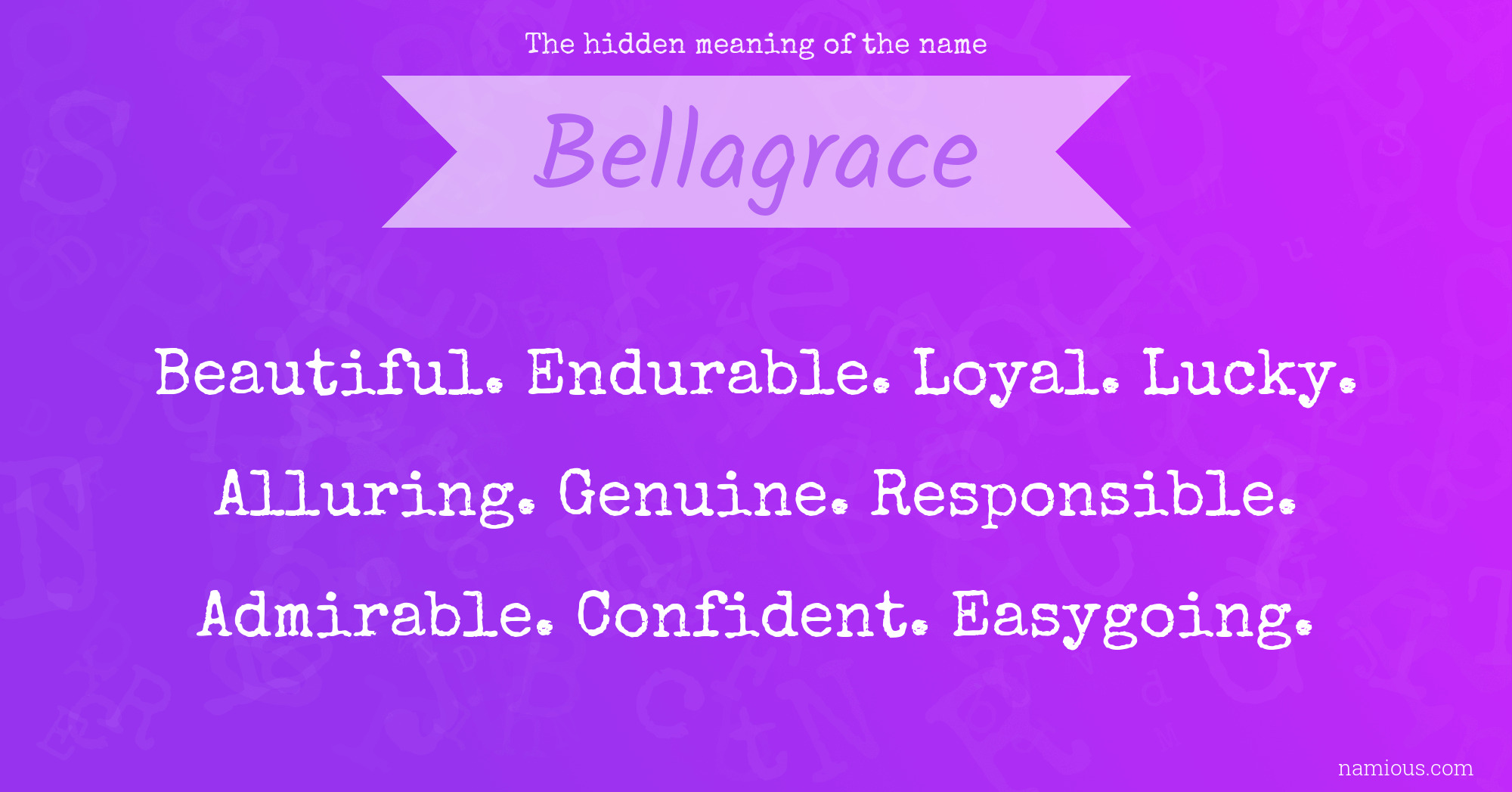 The hidden meaning of the name Bellagrace