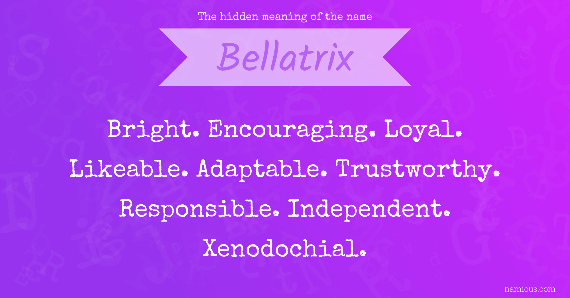 The hidden meaning of the name Bellatrix