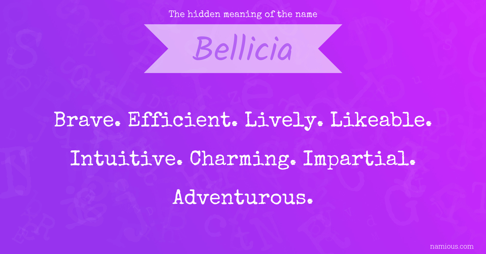 The hidden meaning of the name Bellicia