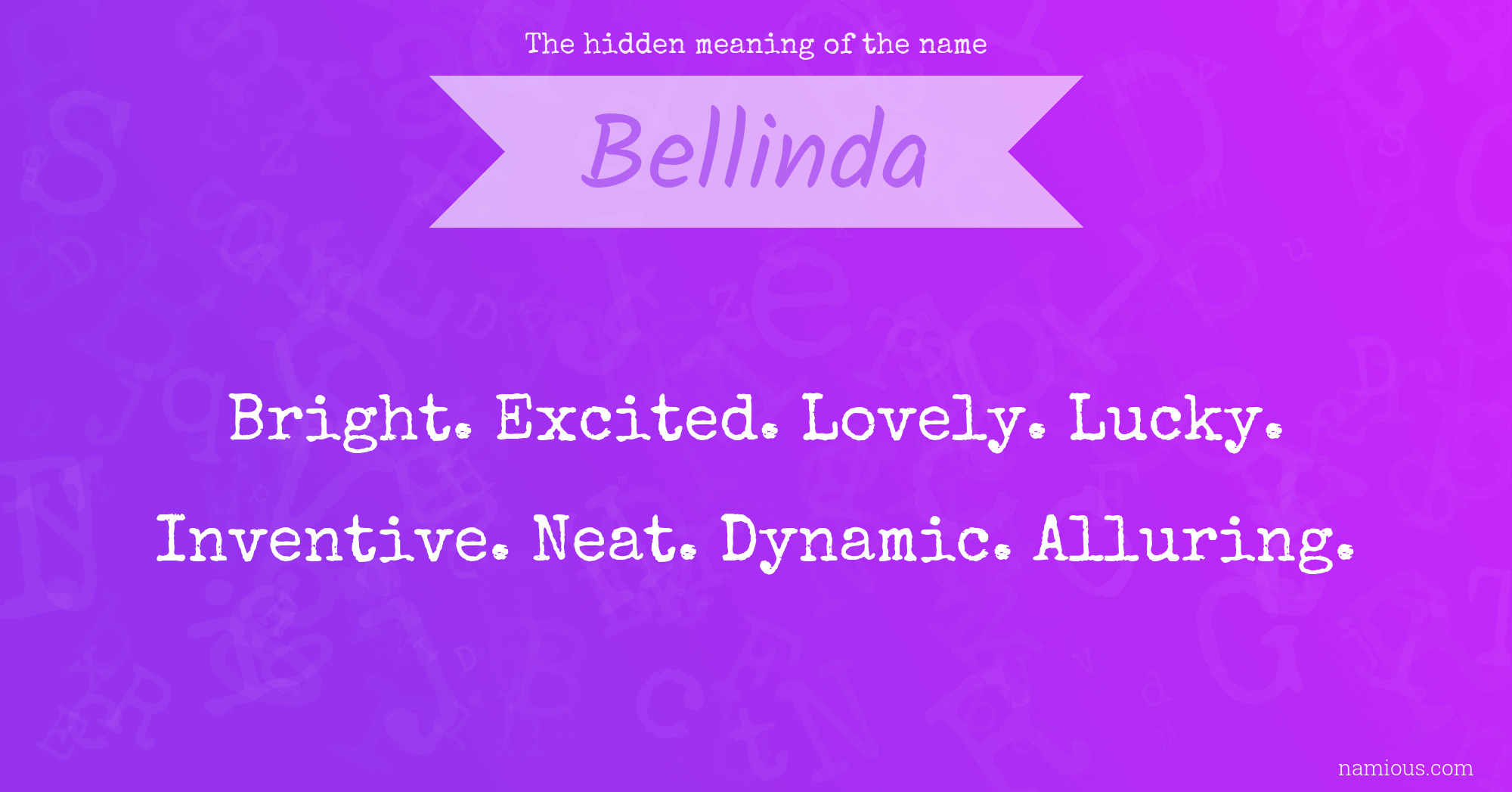 The hidden meaning of the name Bellinda