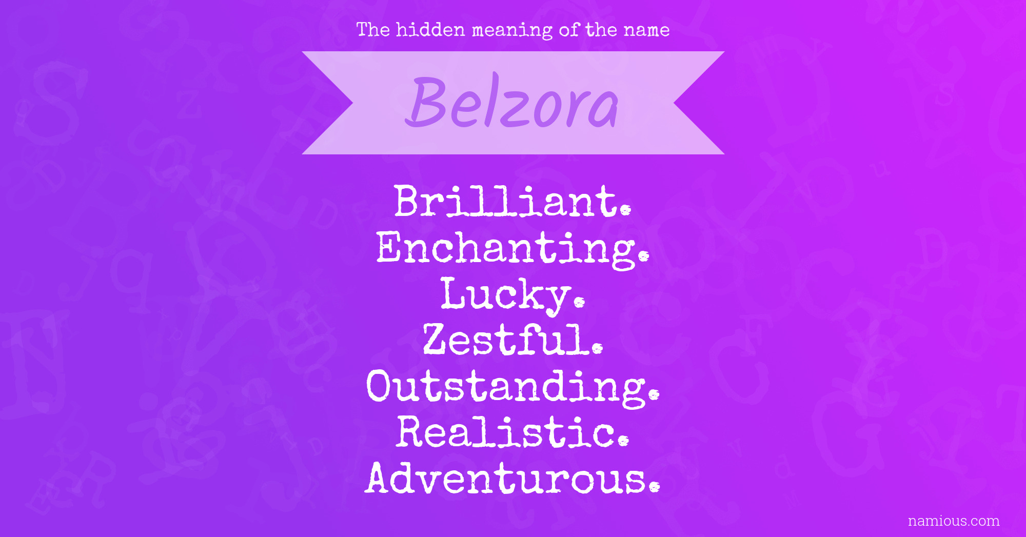 The hidden meaning of the name Belzora