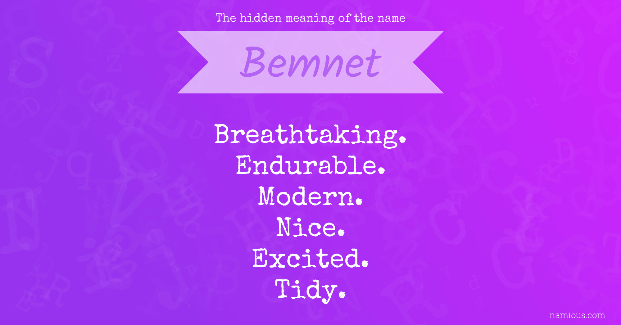 The hidden meaning of the name Bemnet