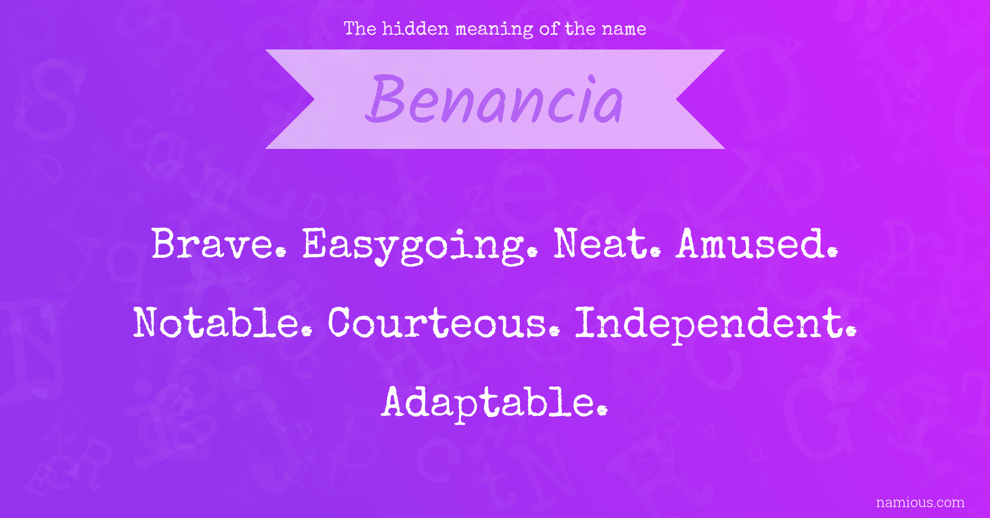 The hidden meaning of the name Benancia