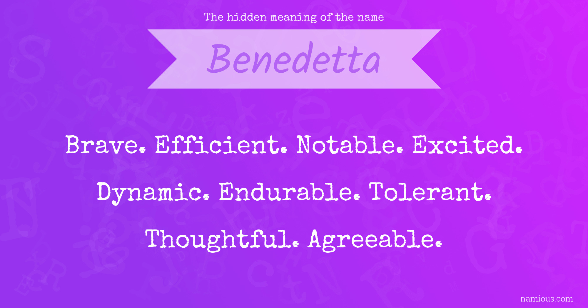 The hidden meaning of the name Benedetta