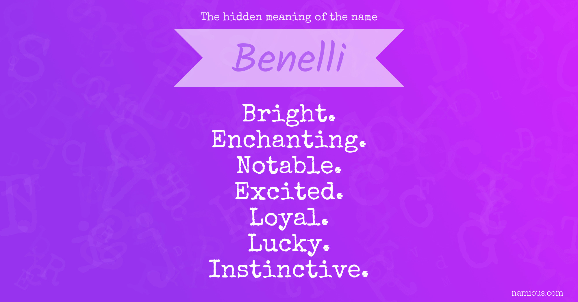 The hidden meaning of the name Benelli