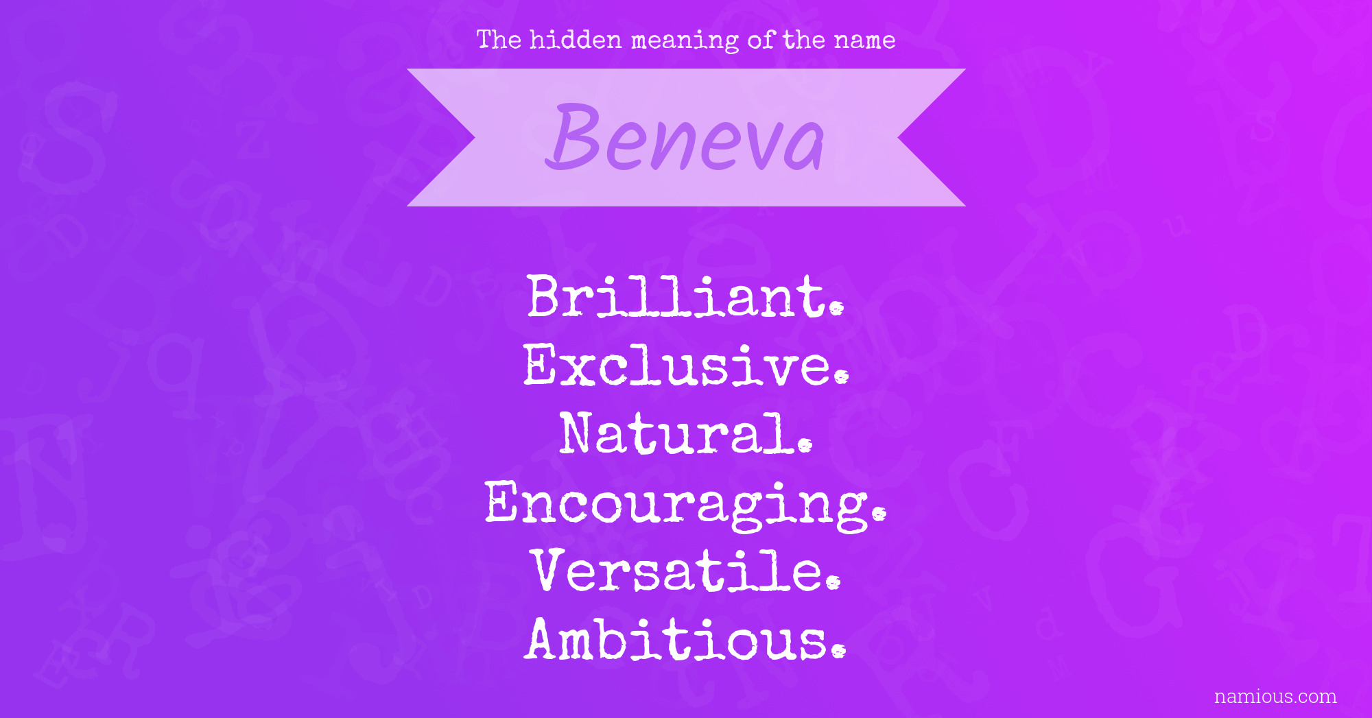 The hidden meaning of the name Beneva